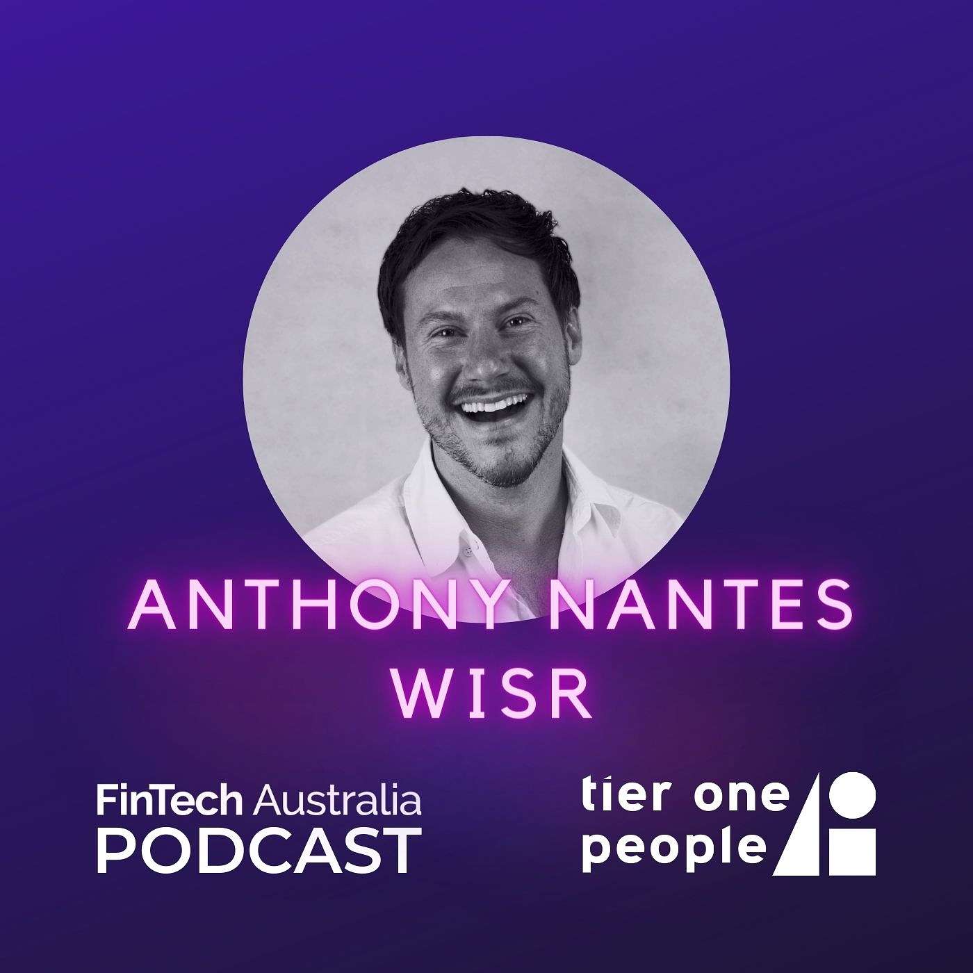 Ep 01: Anthony Nantes - Wisr