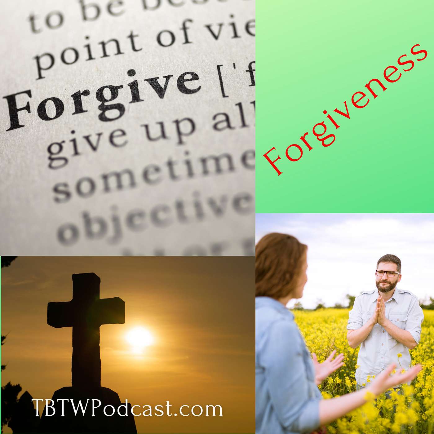 009 - Why Should I Forgive?