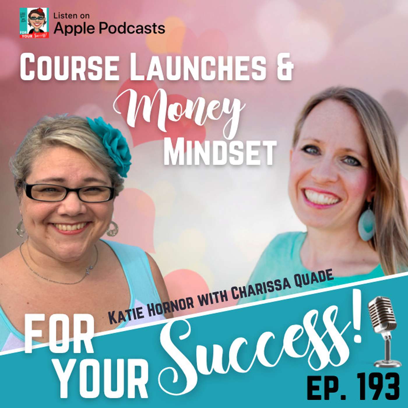 For Your Success With Katie Hornor