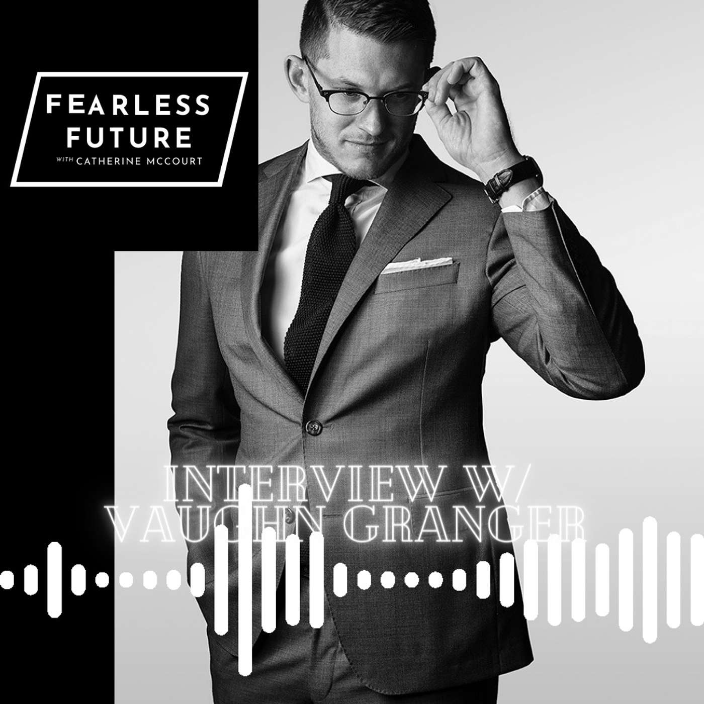 An Entrepreneurial Journey in the Fashion Industry & Developing Your Personal Brand: Interview w/ Vaughn Granger