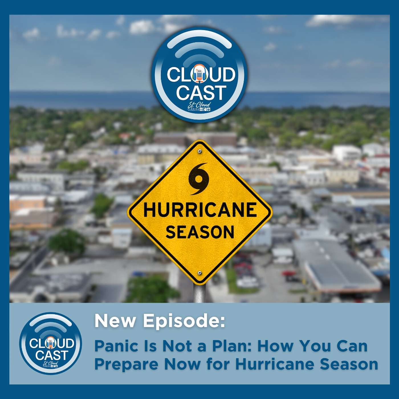 S3 E7 Panic Is Not a Plan: How You Can Prepare Now for Hurricane Season episode artwork