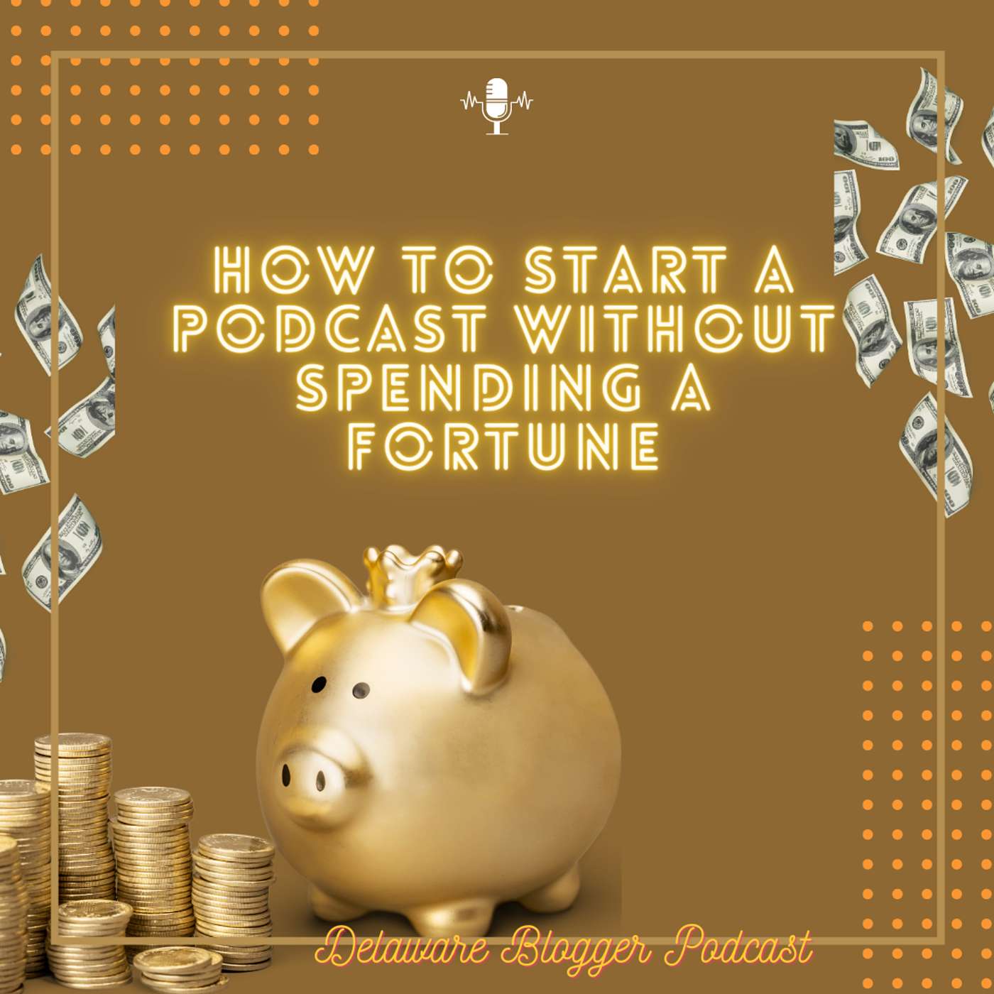 How to Start a Podcast Without Spending a Fortune Eps. #254 episode artwork