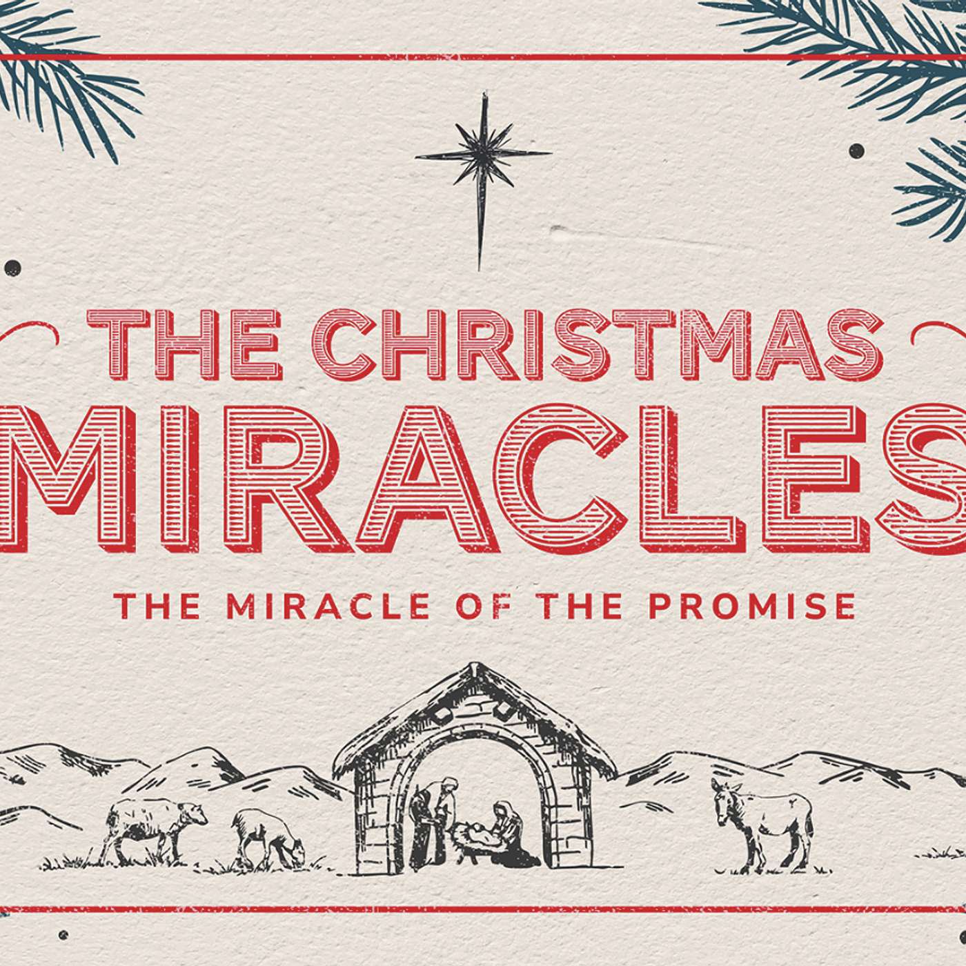 The Christmas Miracles: The Miracle of the Promise - Chris Dillon, Lead Pastor 11 09 25