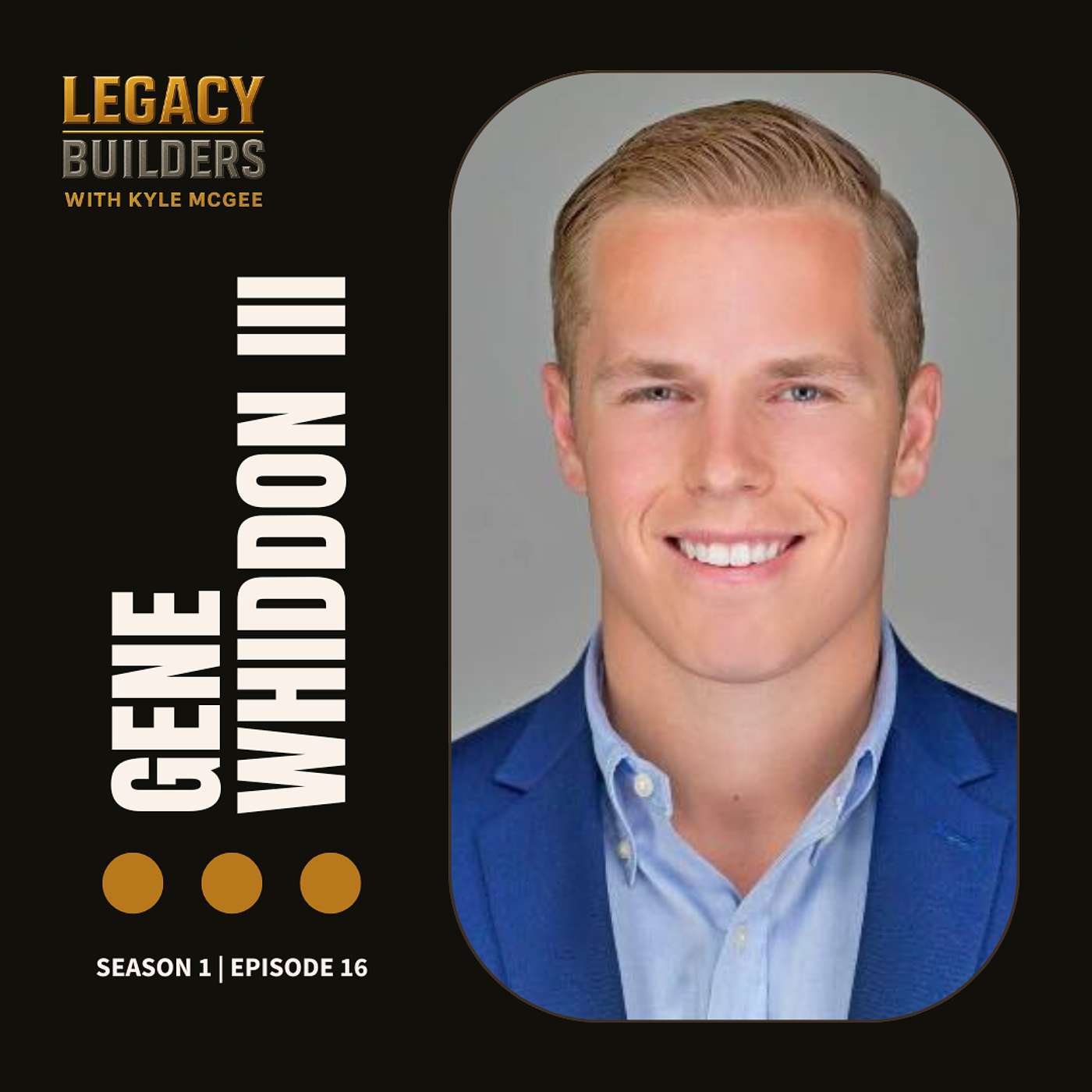 Legacy Builders with Kyle McGee