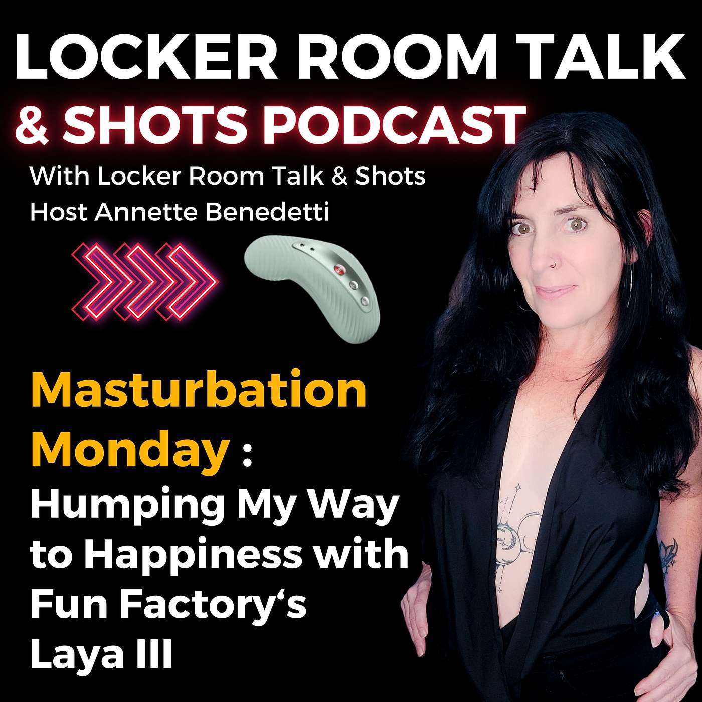 cover of episode Masturbation Monday: Humping My Way to Happiness with Fun Factory's Laya III