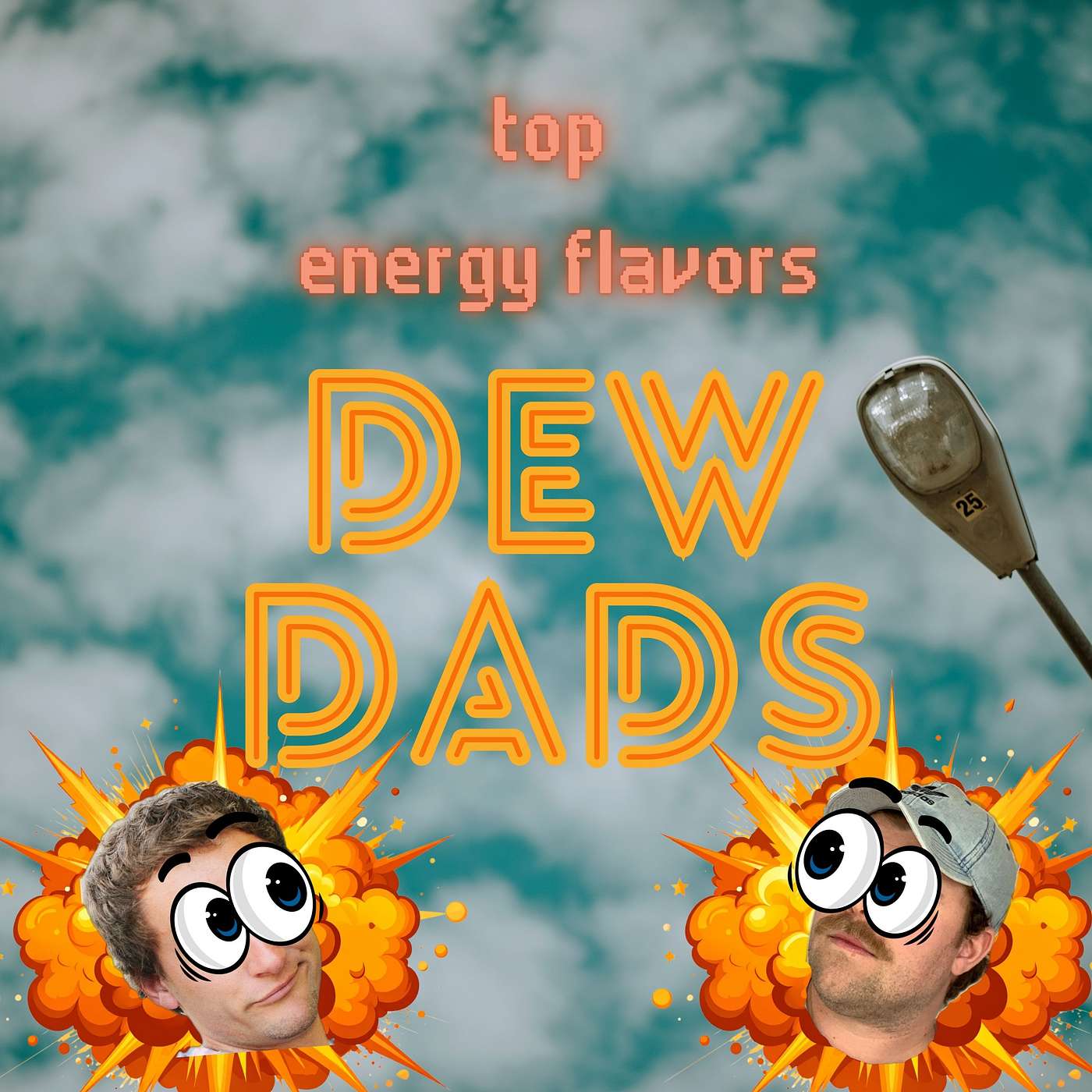 Dew Dads Best Flavor Energy Drink