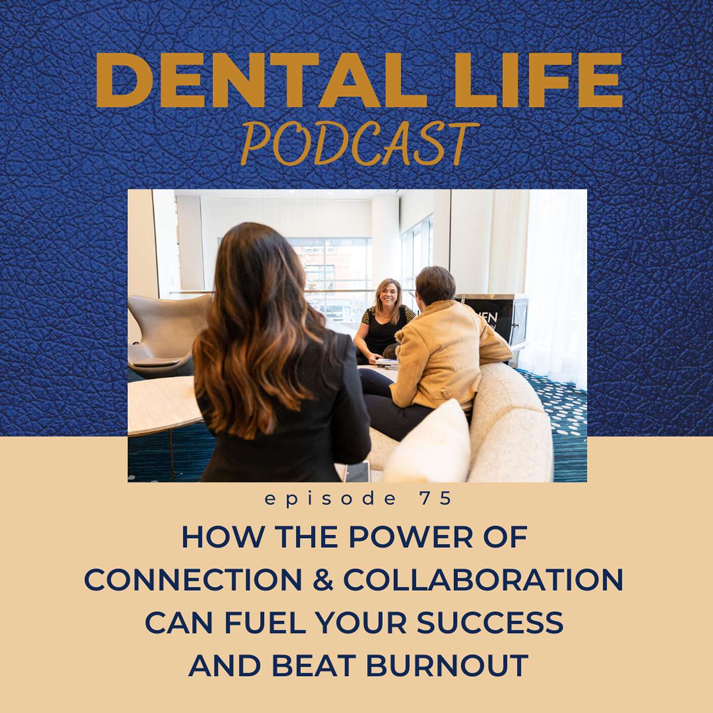 Dental Life Podcast