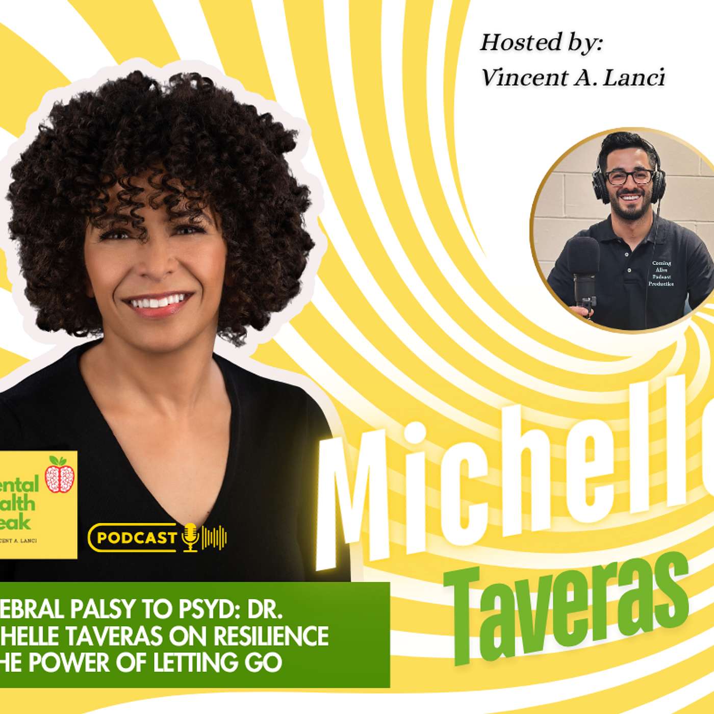 Cerebral Palsy to PsyD: Dr. Michelle Taveras on Resilience & the Power of Letting Go