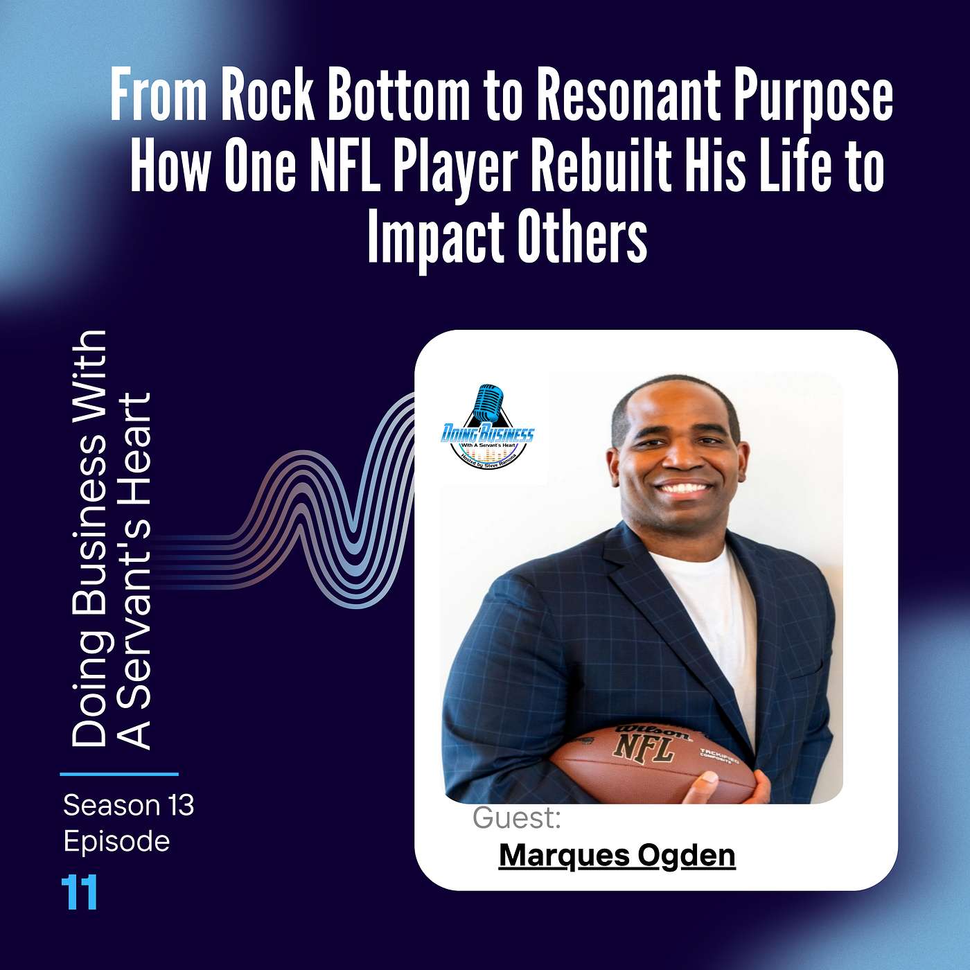 From Rock Bottom to Resonant Purpose How One NFL Player Rebuilt His Life to Impact Others
