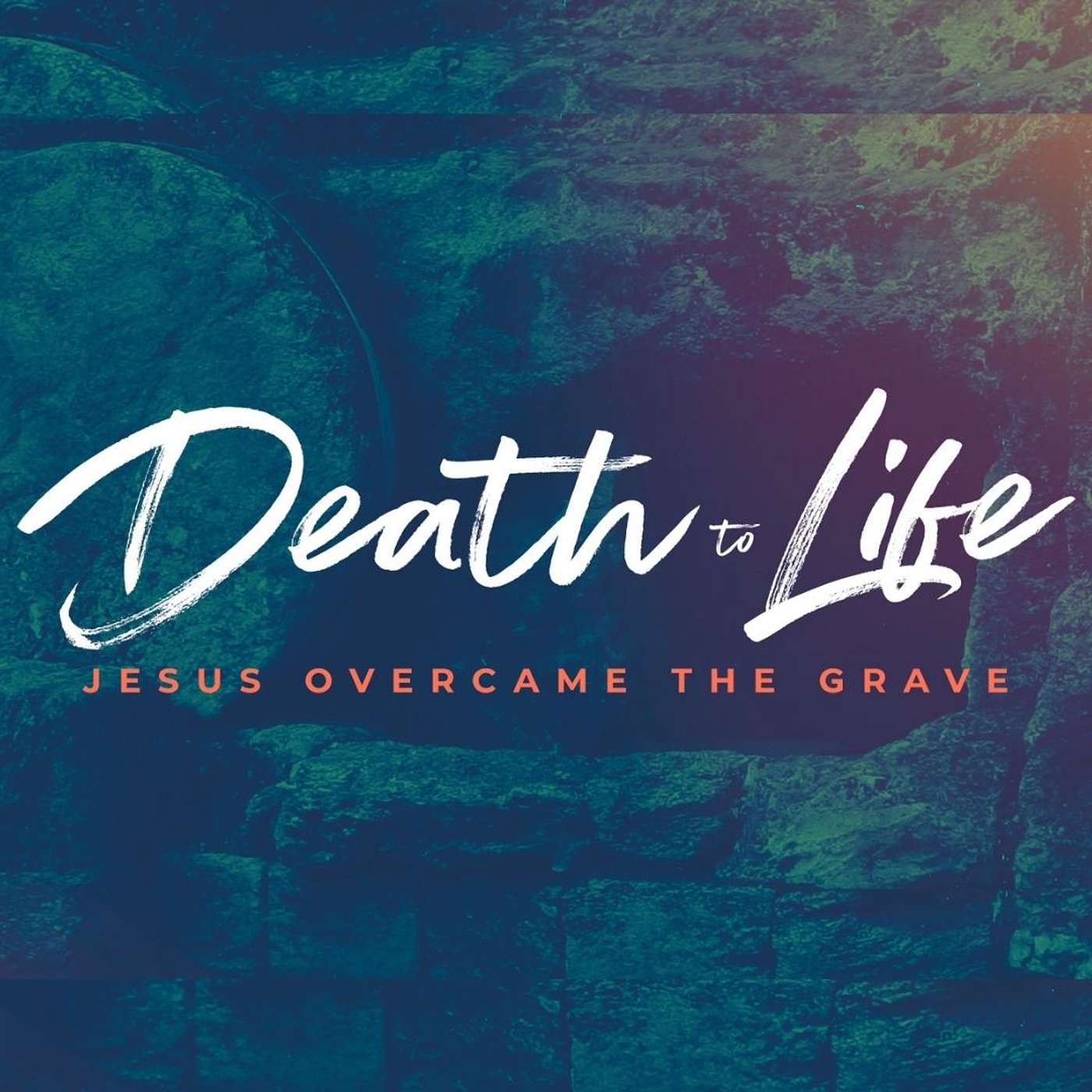 Sunday Service: Easter Sunday - Death to Life