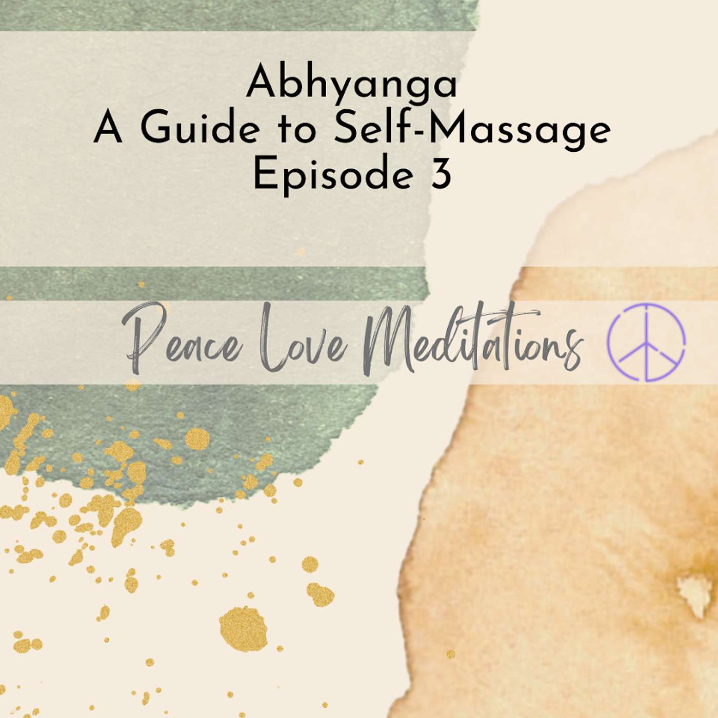 Abhyanga: A Guide to Self -Massage