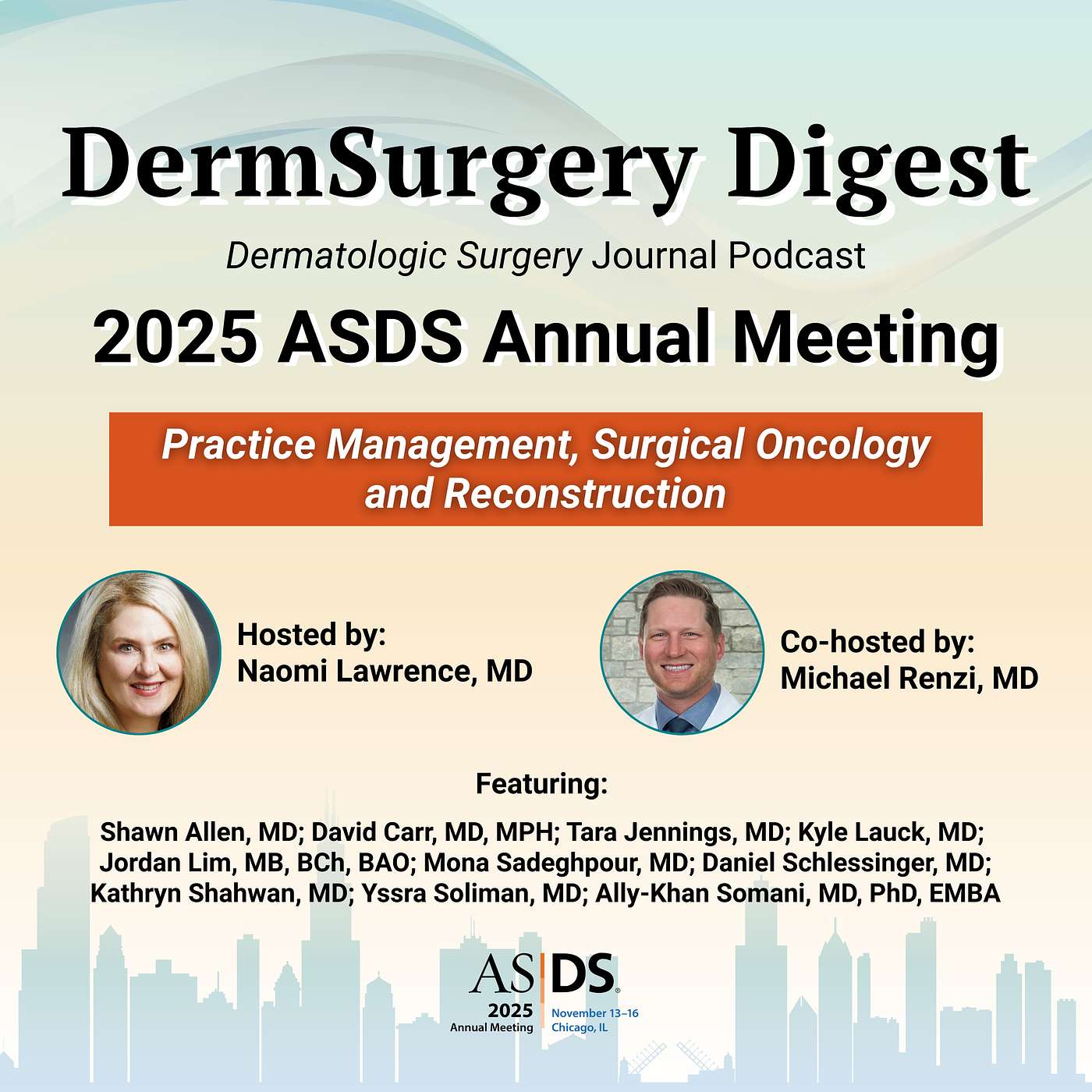 2025 ASDS Annual Meeting: Practice Management, Surgical Oncology and Reconstruction 2025 ASDS Annual Meeting: Practice Management, Surgical Oncology and Reconstruction