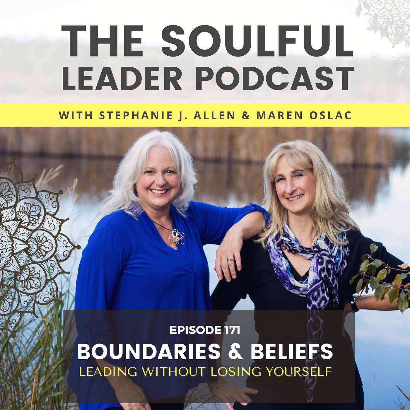 Boundaries and Beliefs: Leading Without Losing Yourself