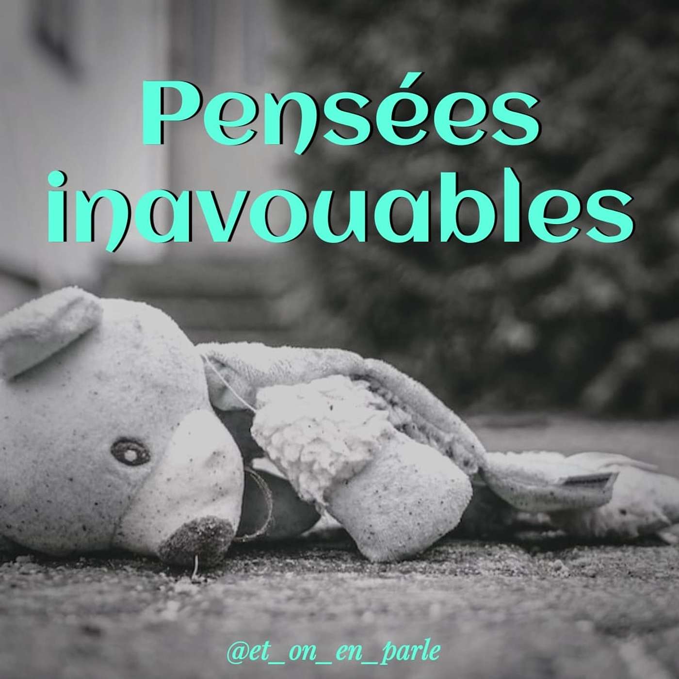 Pensées inavouables