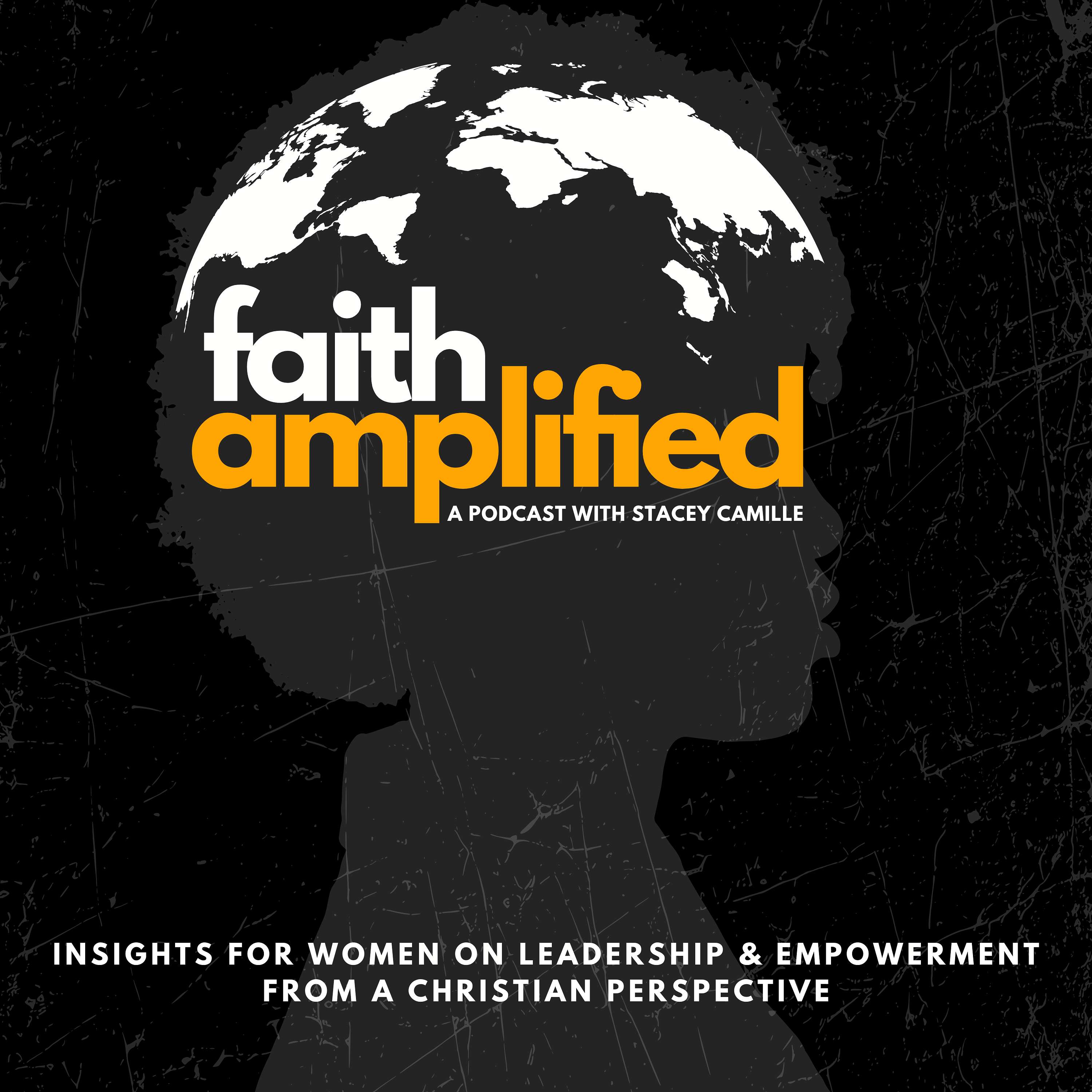 FAITH AMPLIFIED WITH STACEY CAMILLE