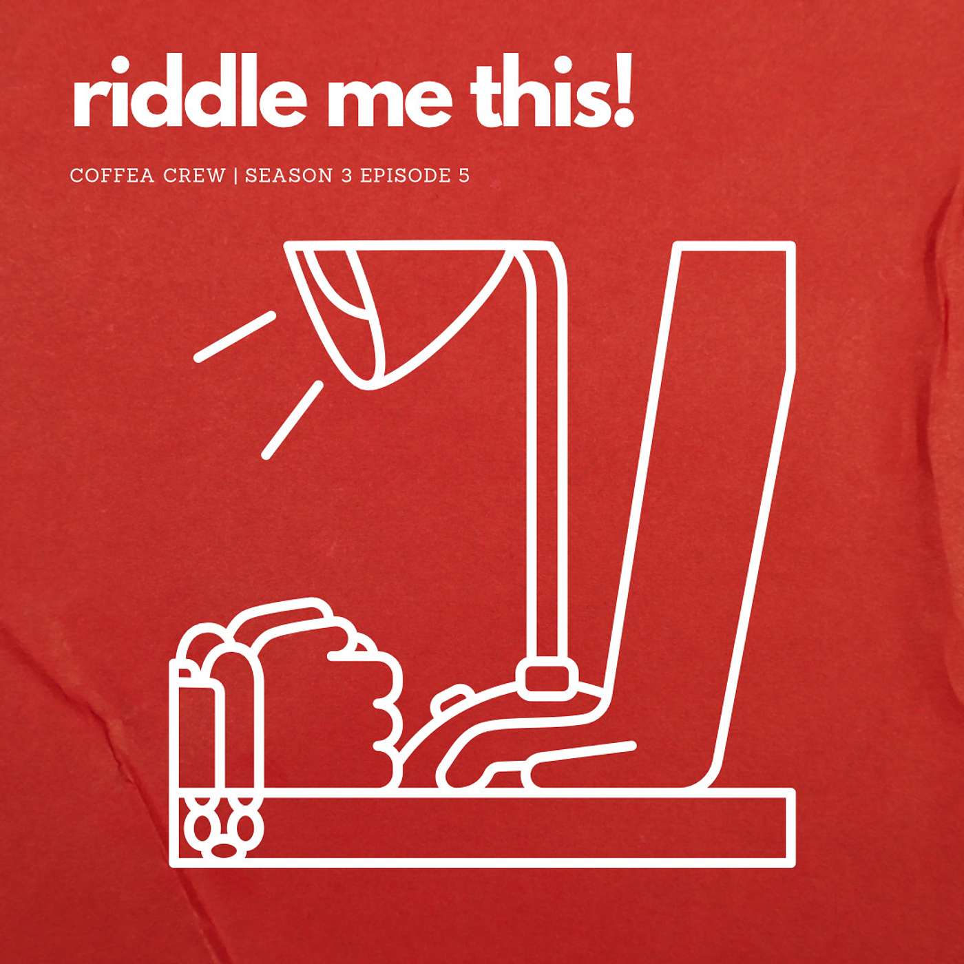 CTS3E5 Riddle Me This!