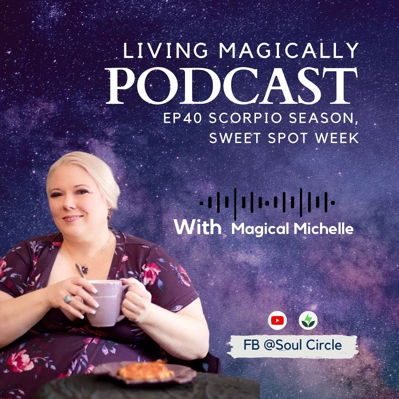 Scorpio Season, Sweet Spot Week | Astrology & Energy Update | Magical Michelle Orwick episode artwork