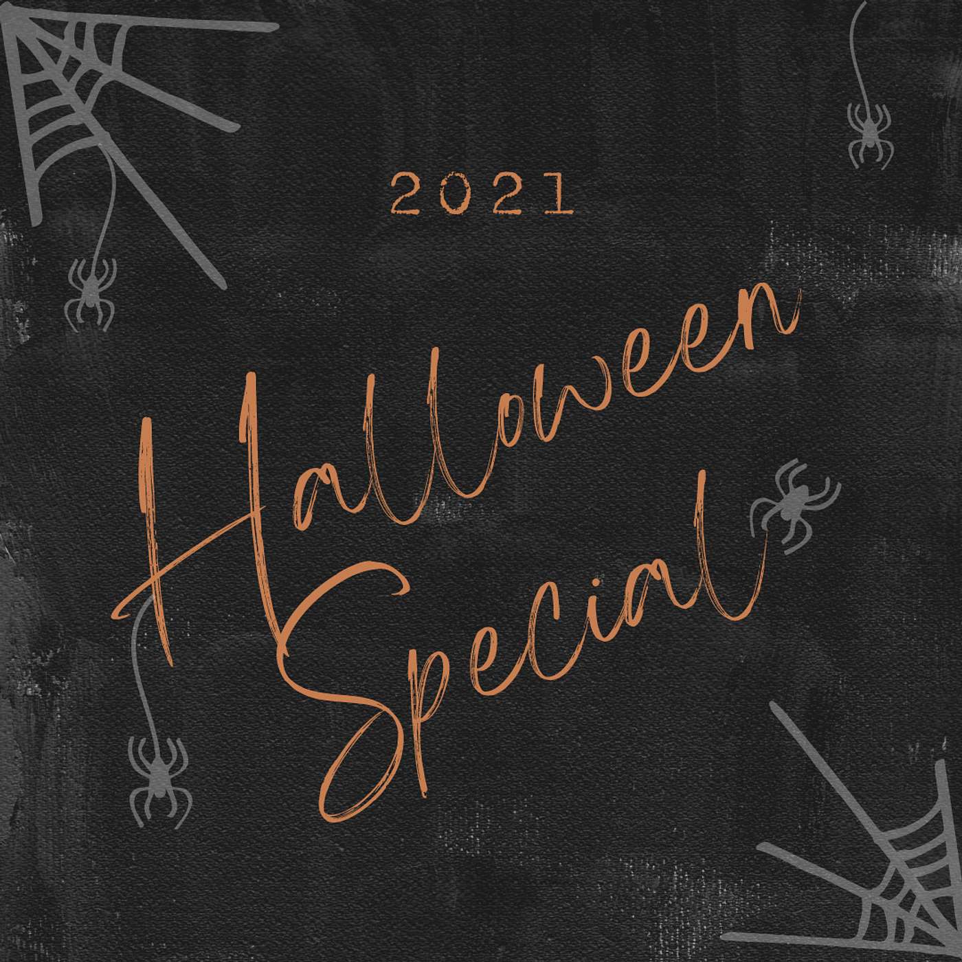 2021 Halloween Special!
