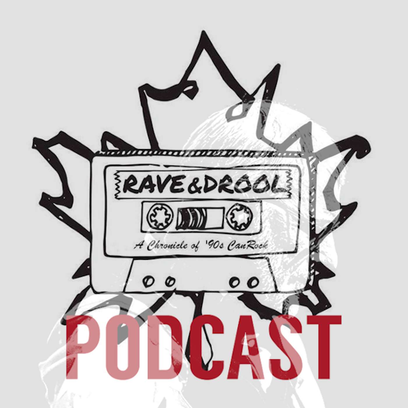 Rave & Drool: A Chronicle of \'90s CanRock