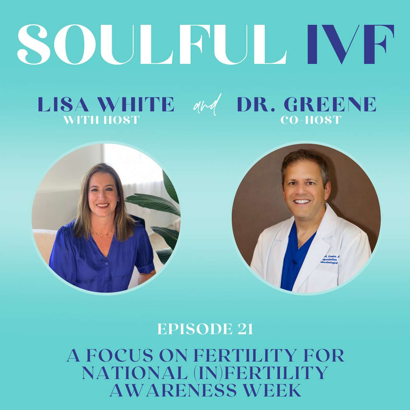 A Focus on FERTILITY for National (In)Fertility Awareness Week w/ Dr. Greene (Ep: 21) episode artwork