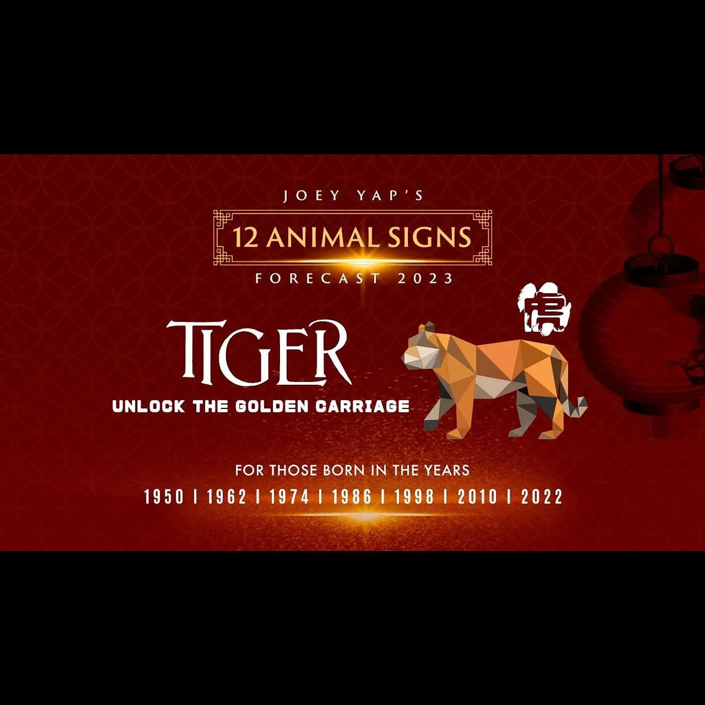 2023 Animal Signs Forecast: Tiger [Joey Yap]