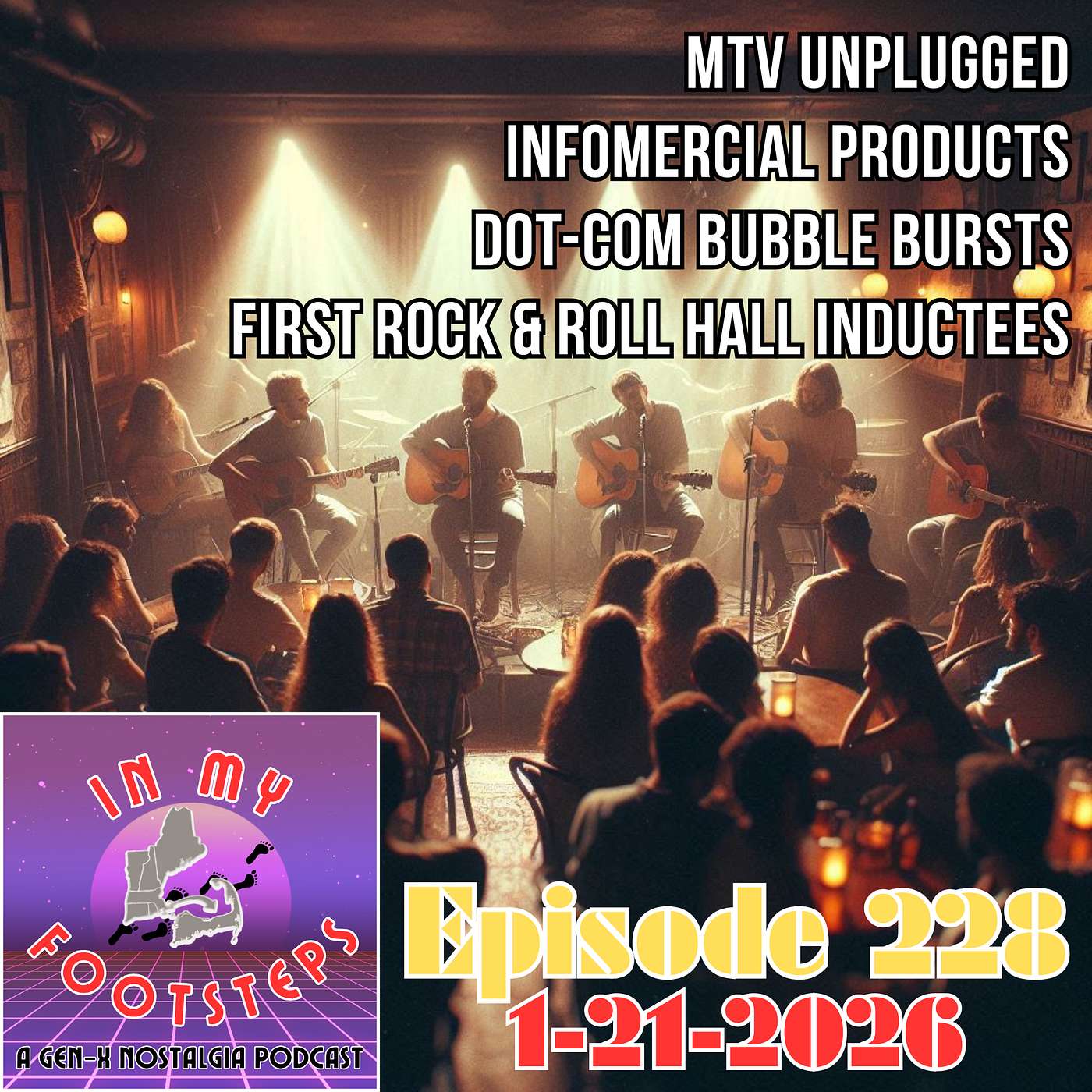Episode 228: Daytime Infomercial Products, MTV Unplugged, Dot Com Bubble Casualties(1-21-2026)