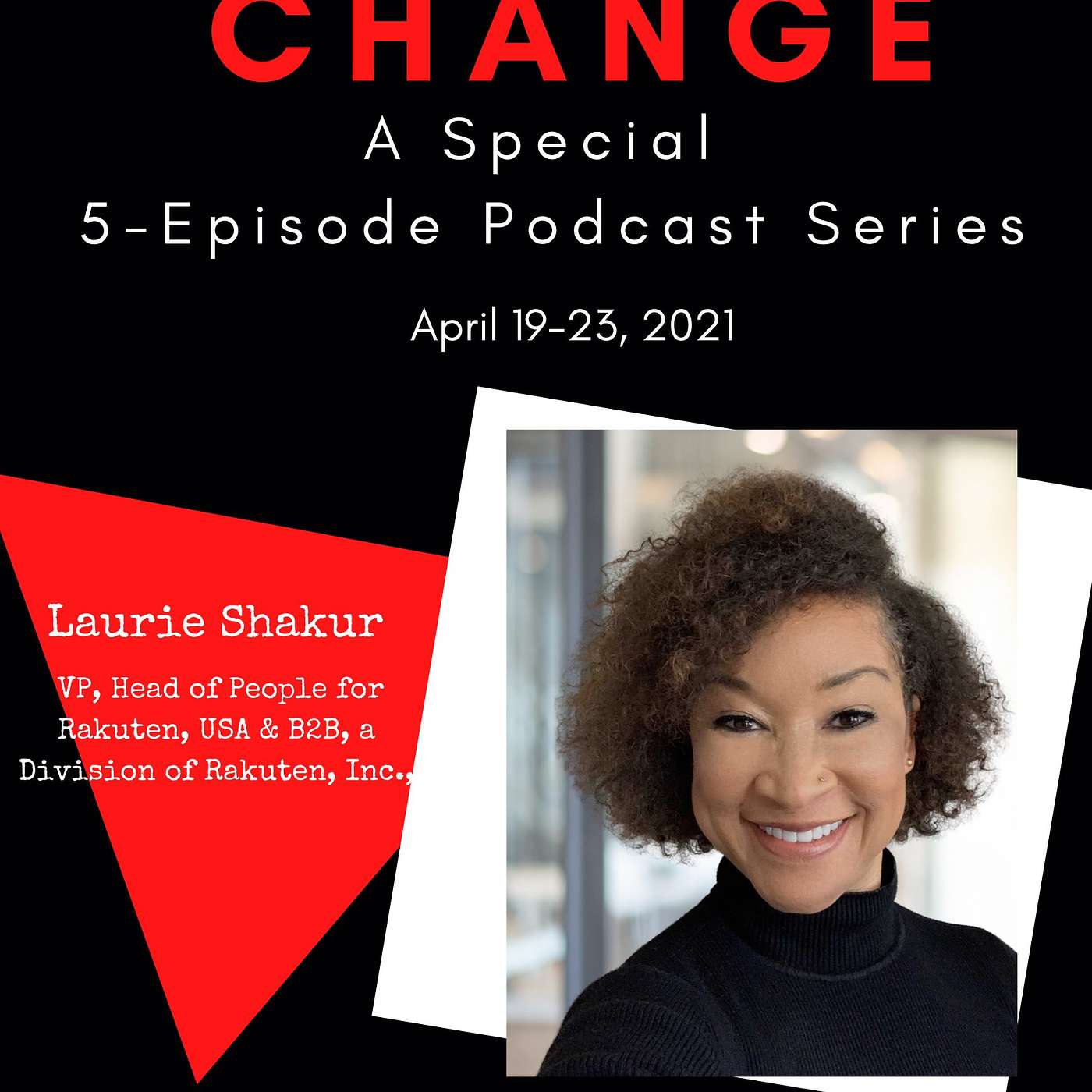 Season 2, Episode 8: Laurie Shakur--Putting the Human Back into Human Resources