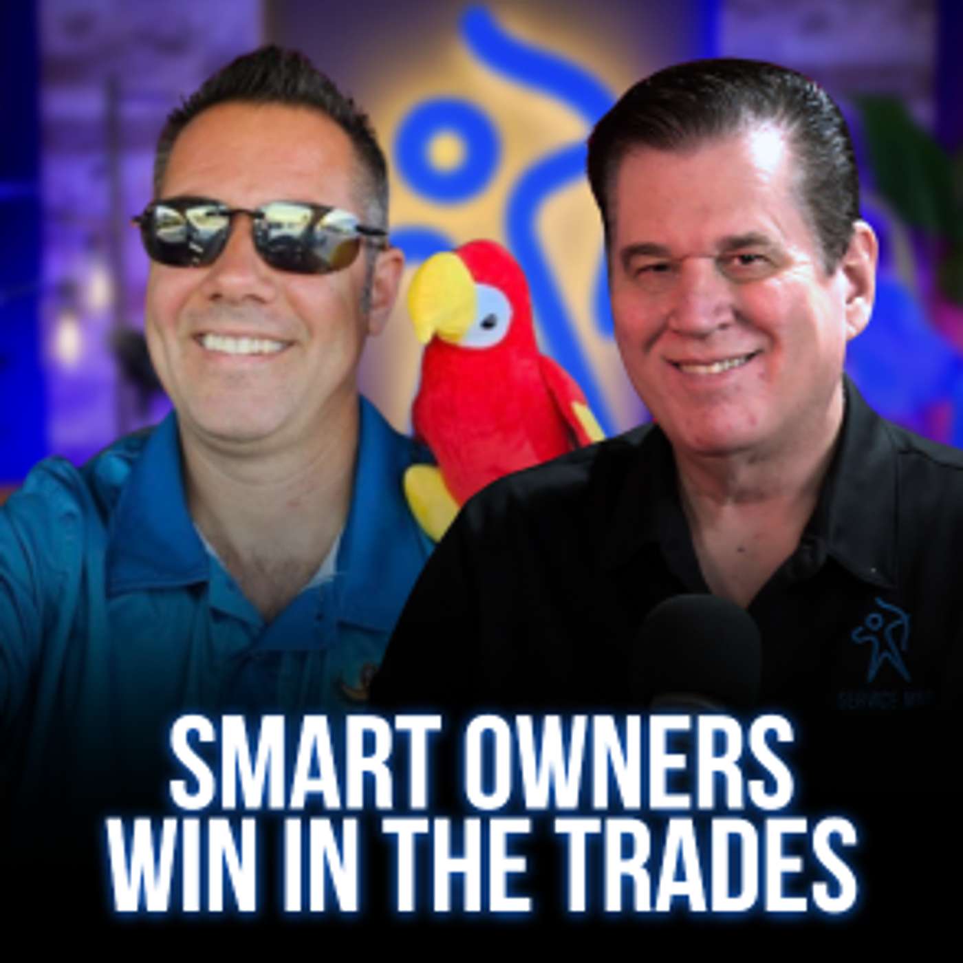 All Business Owners in the Trades Need to STOP Working Harder and Instead Work SMARTER ft. George Blitch