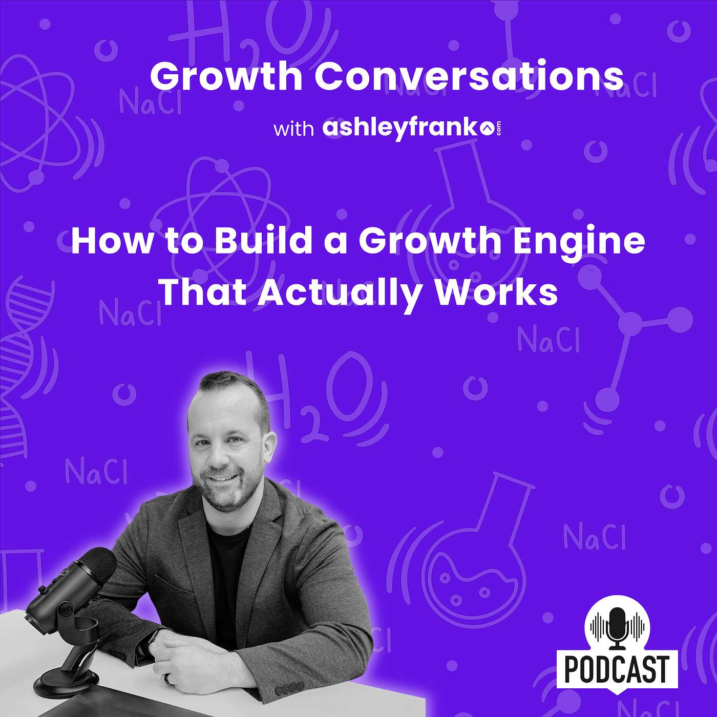 Growth Conversations with Ashley Frank