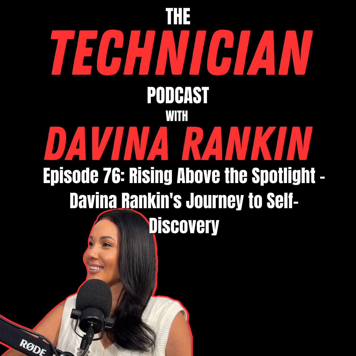 Episode 76: Rising Above the Spotlight - Davina Rankin's Journey to Self-Discovery episode artwork