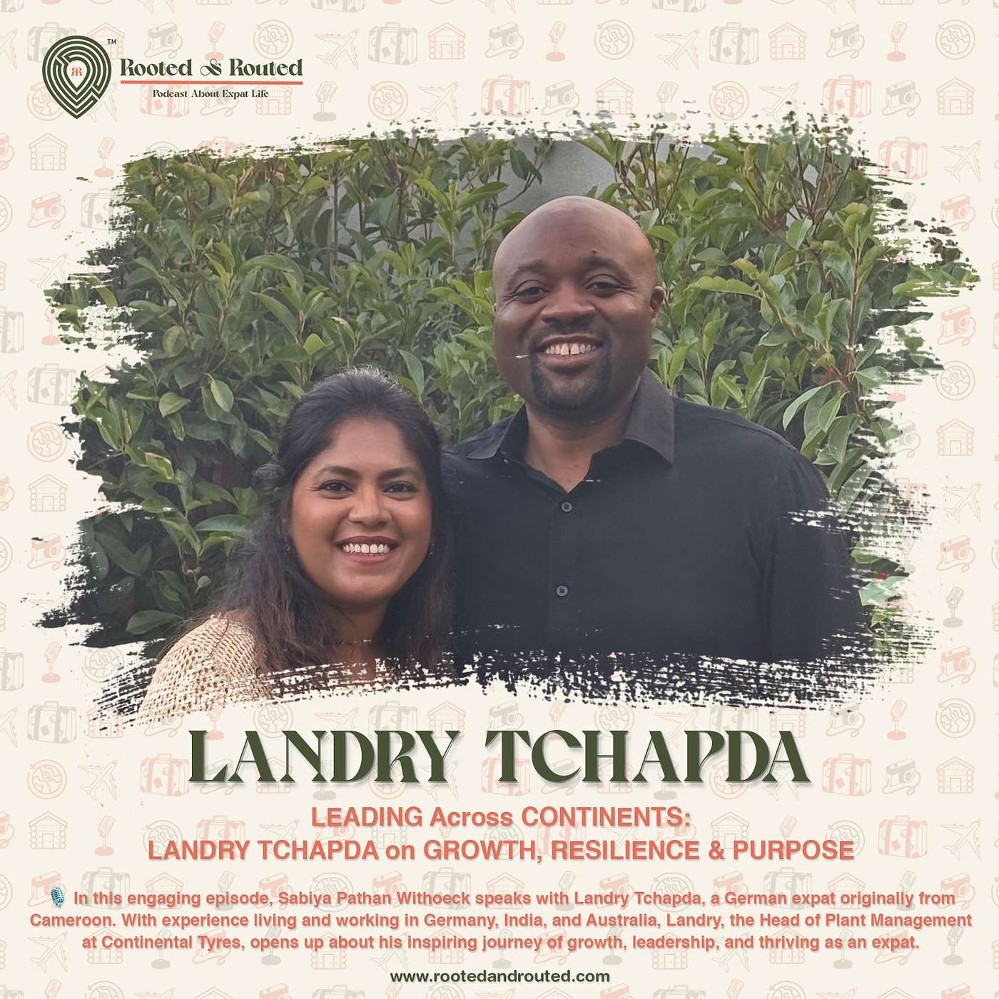 LEADING Across CONTINENTS: LANDRY TCHAPDA on GROWTH, RESILIENCE & PURPOSE
