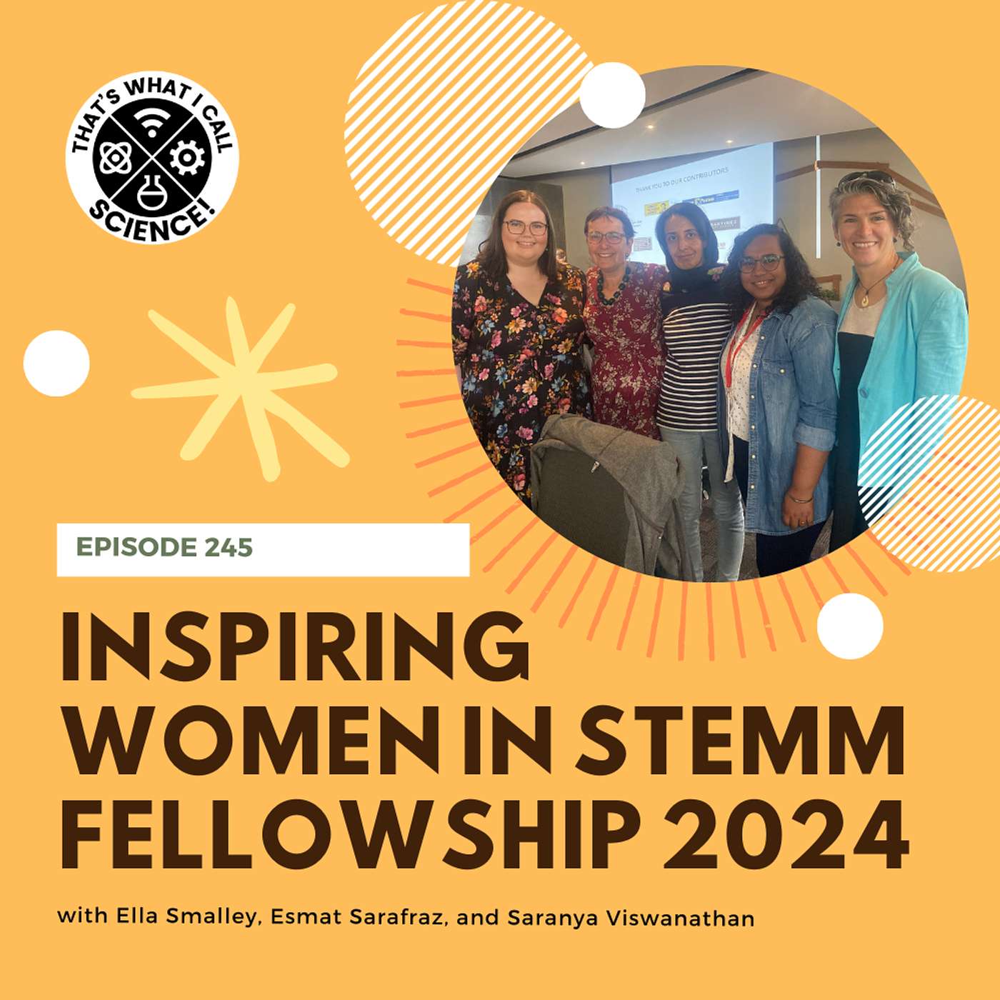 Episode 245: Inspiring Women in STEMM Fellowship 2024