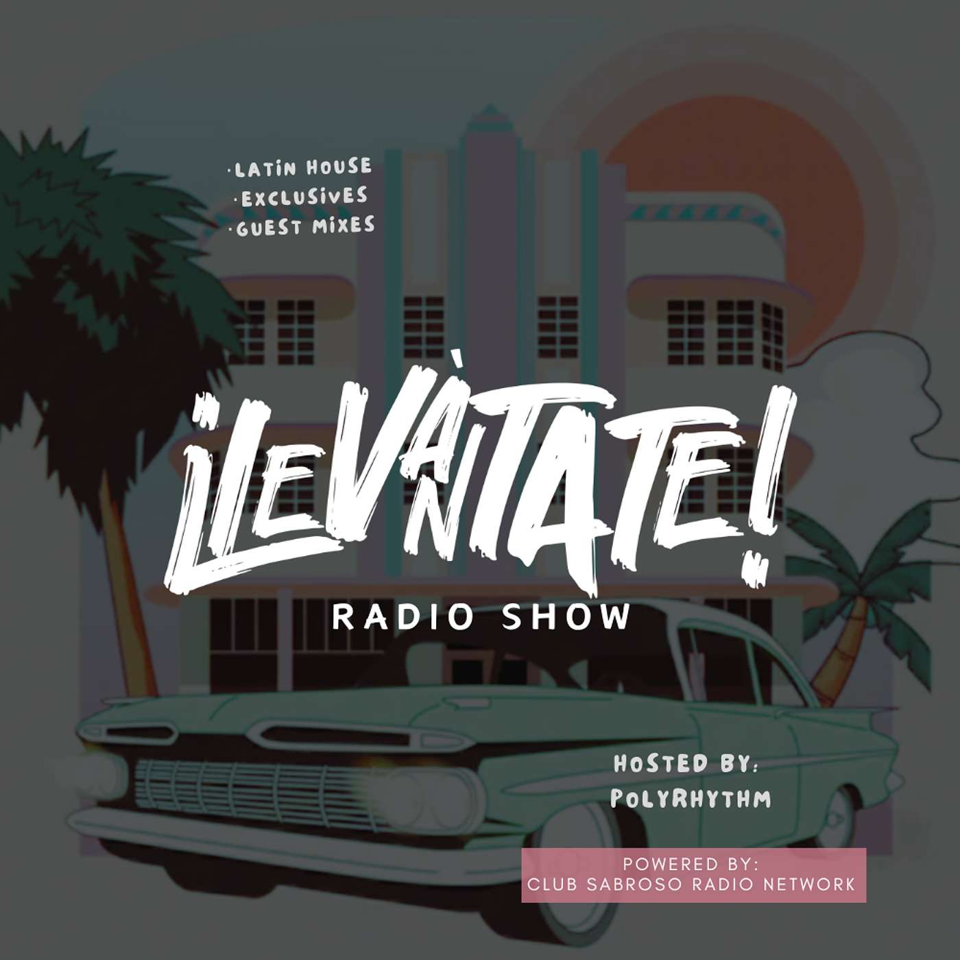 LEVANTATE RADIO #006 | AFRO LATIN HOUSE BY POLYRHYTHM