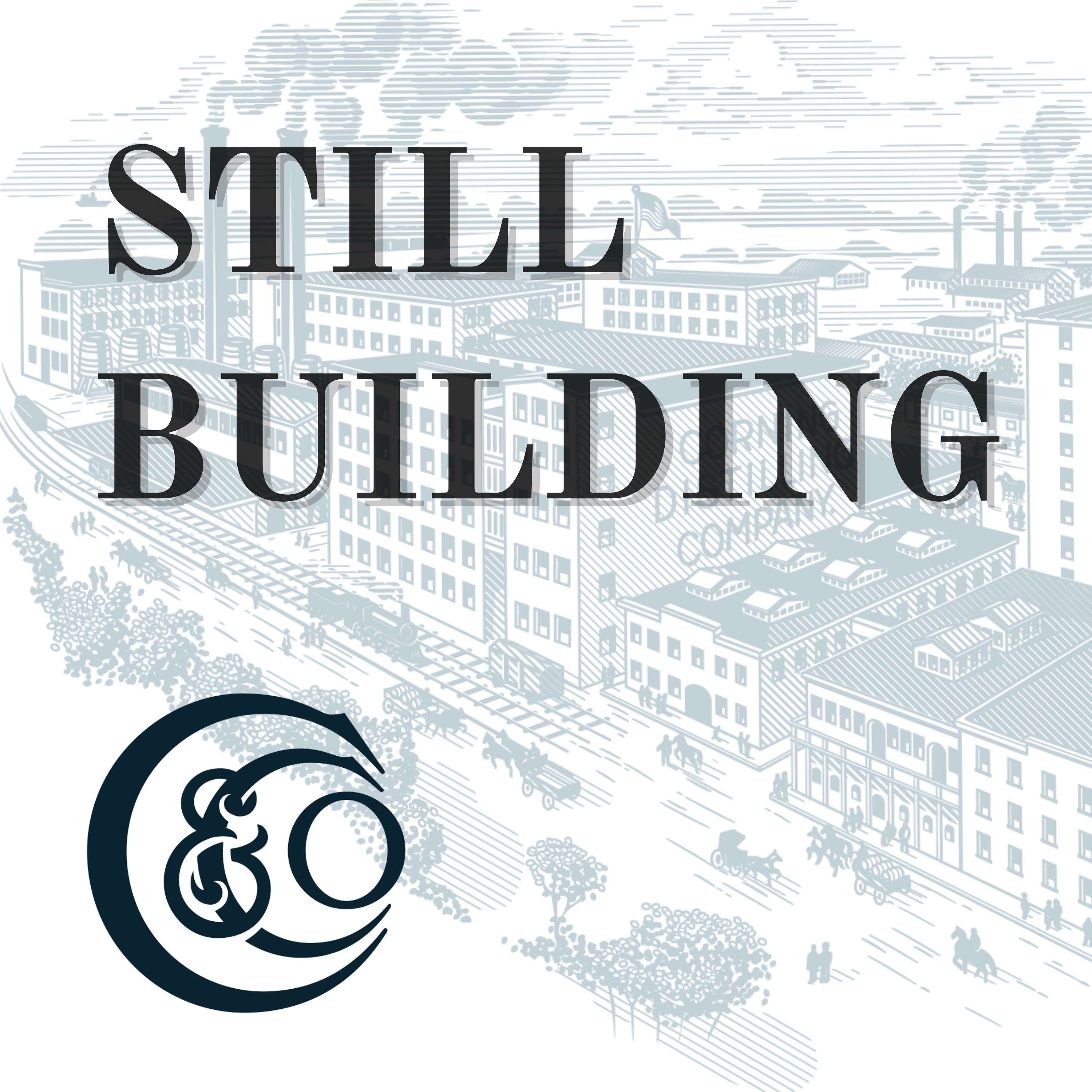 Still Building - The Business of Craft Spirits