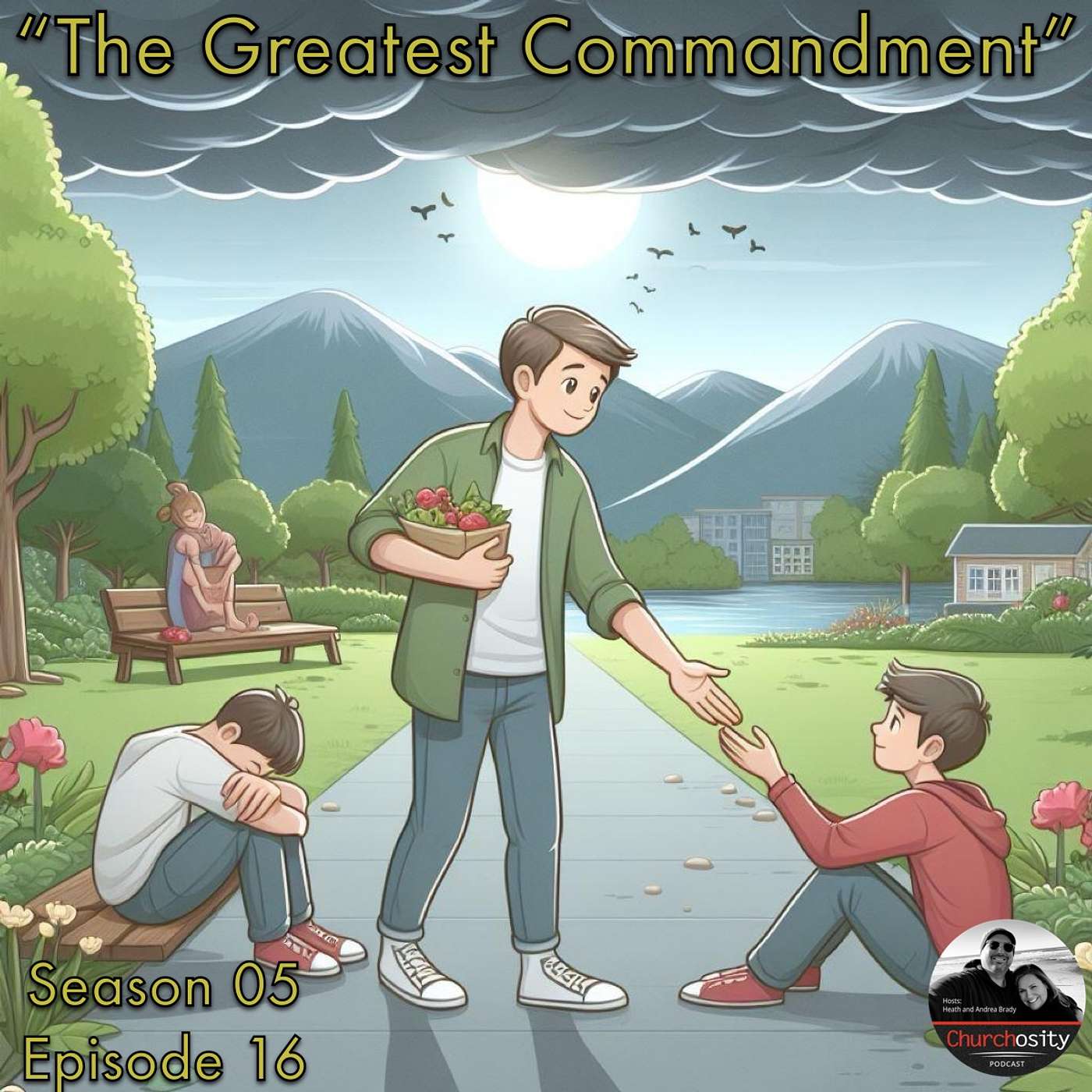 Churchosity Podcast - "The Greatest Commandment"