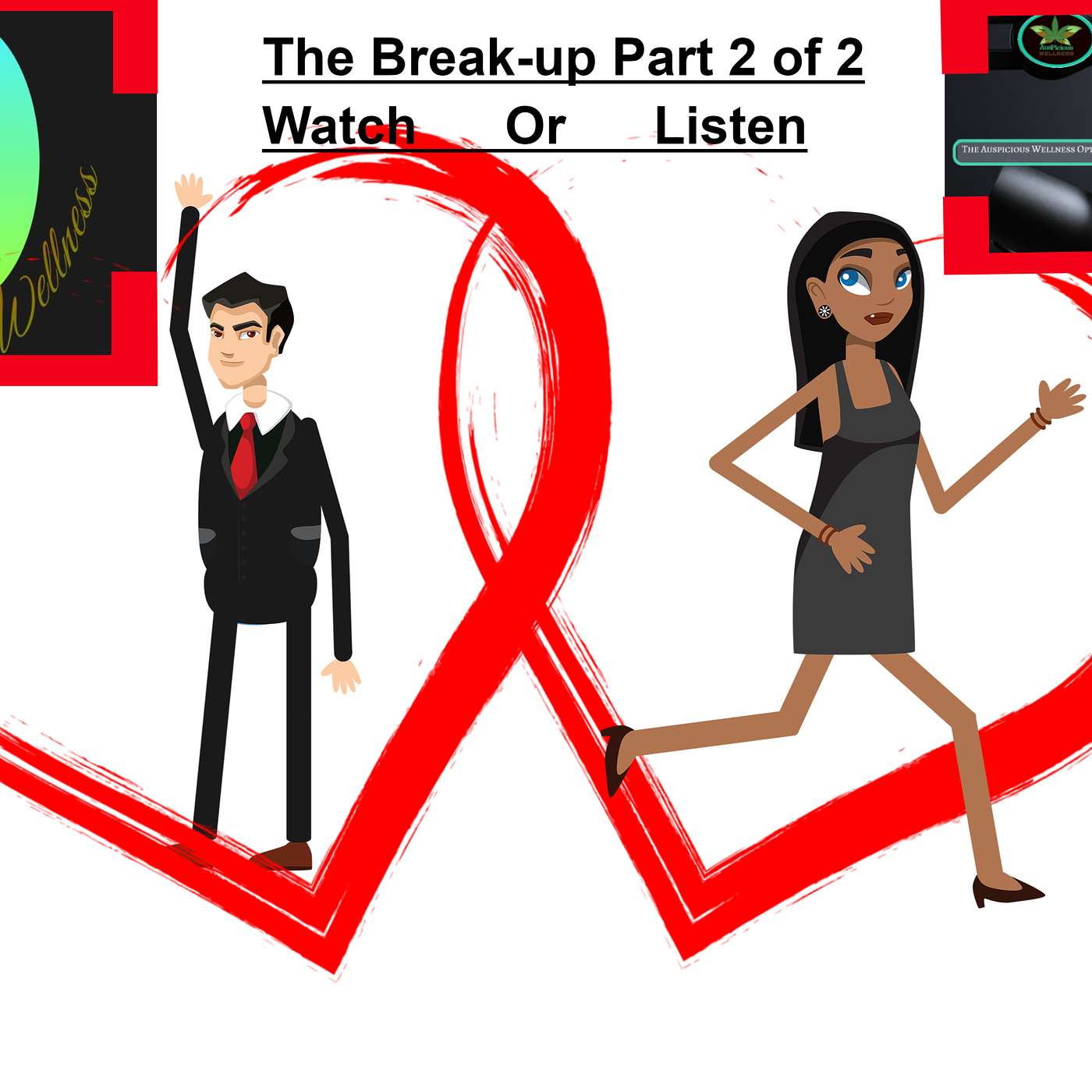 The Break-Up and the fear of getting to the other side  Part 2 of 2