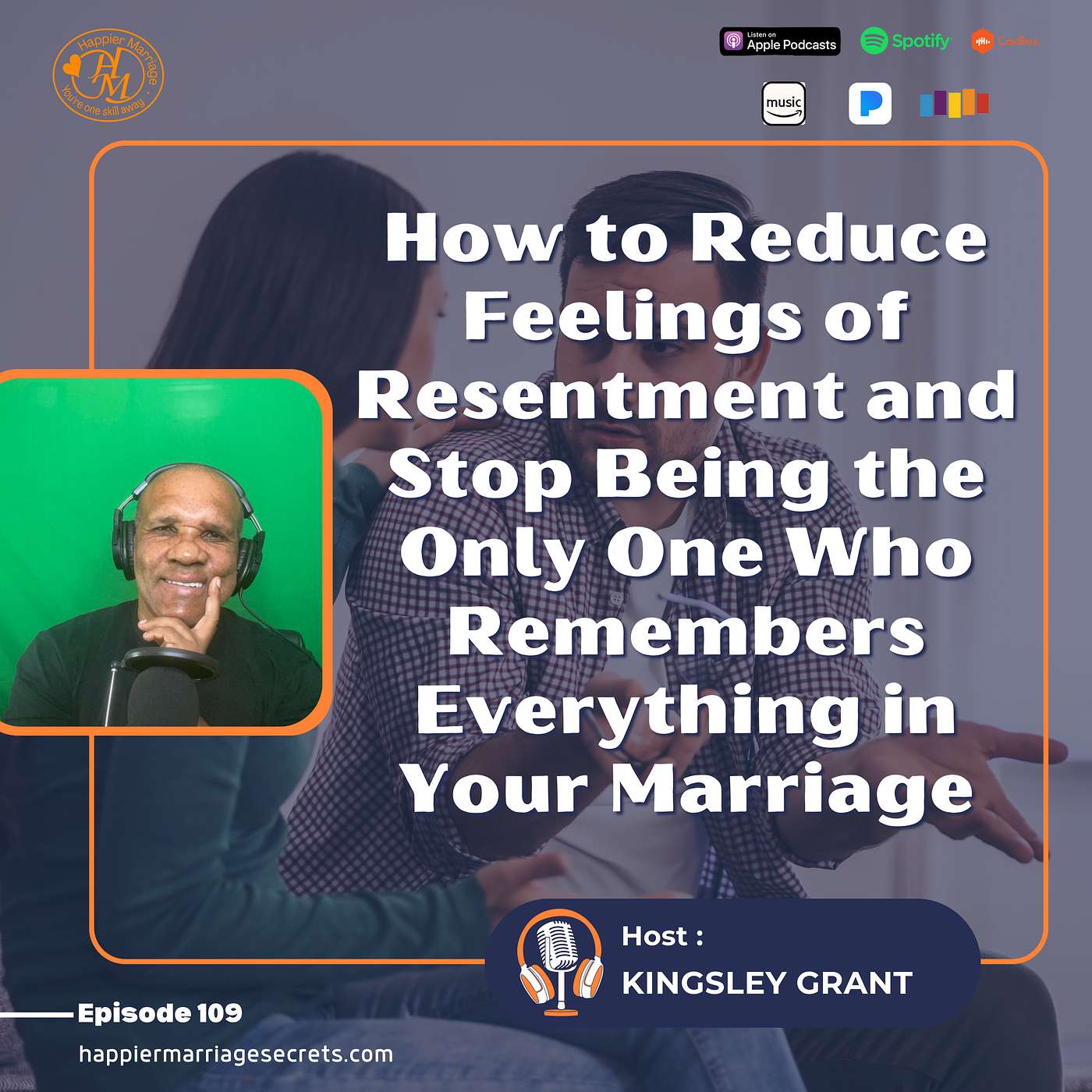 HMS109 | How to Reduce Feelings of Resentment and Stop Being the Only One Who Remembers Everything