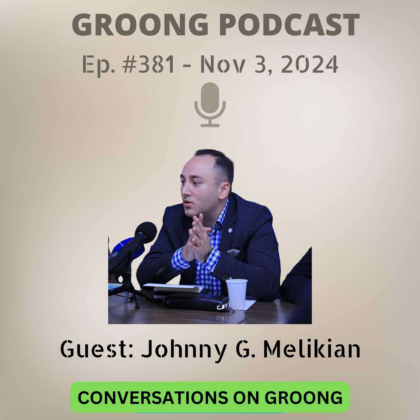 Armenian News Network - Groong: Week In Review Podcast