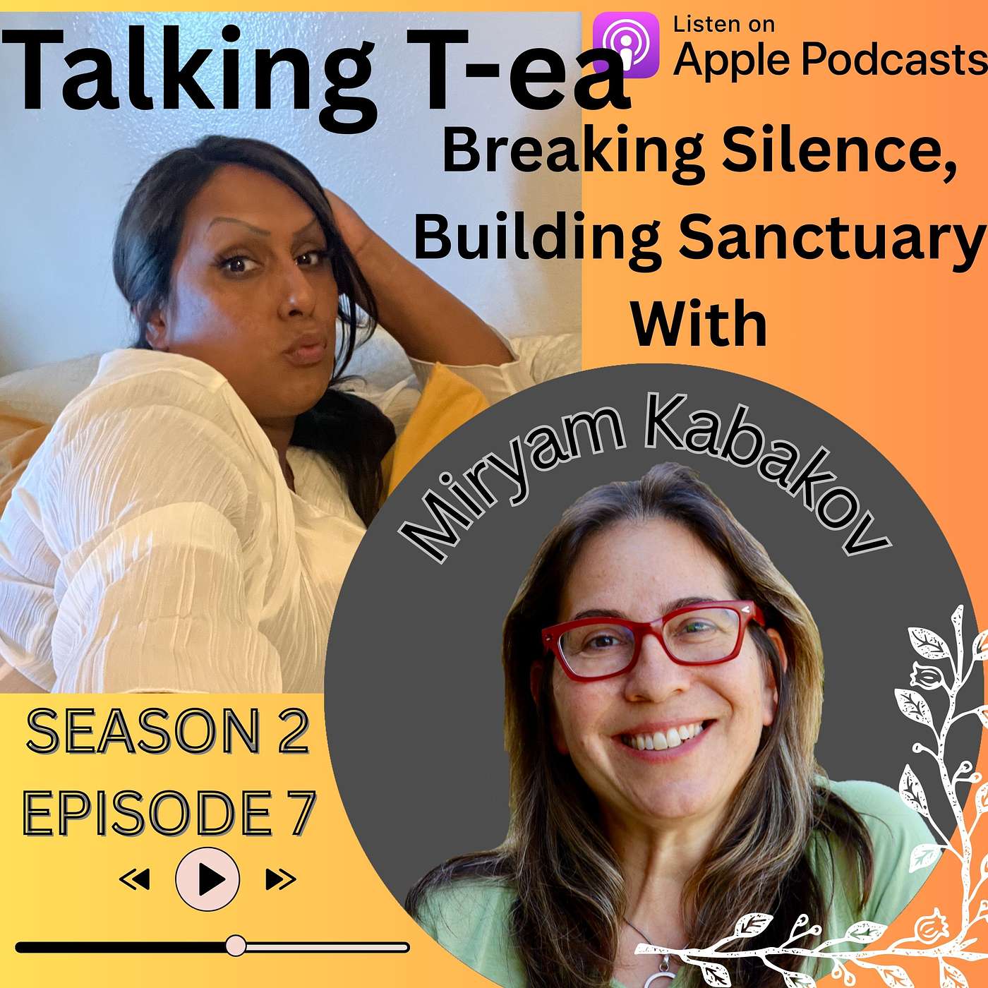 Breaking Silence, Building Sanctuary: A Conversation with Miryam Kabakov