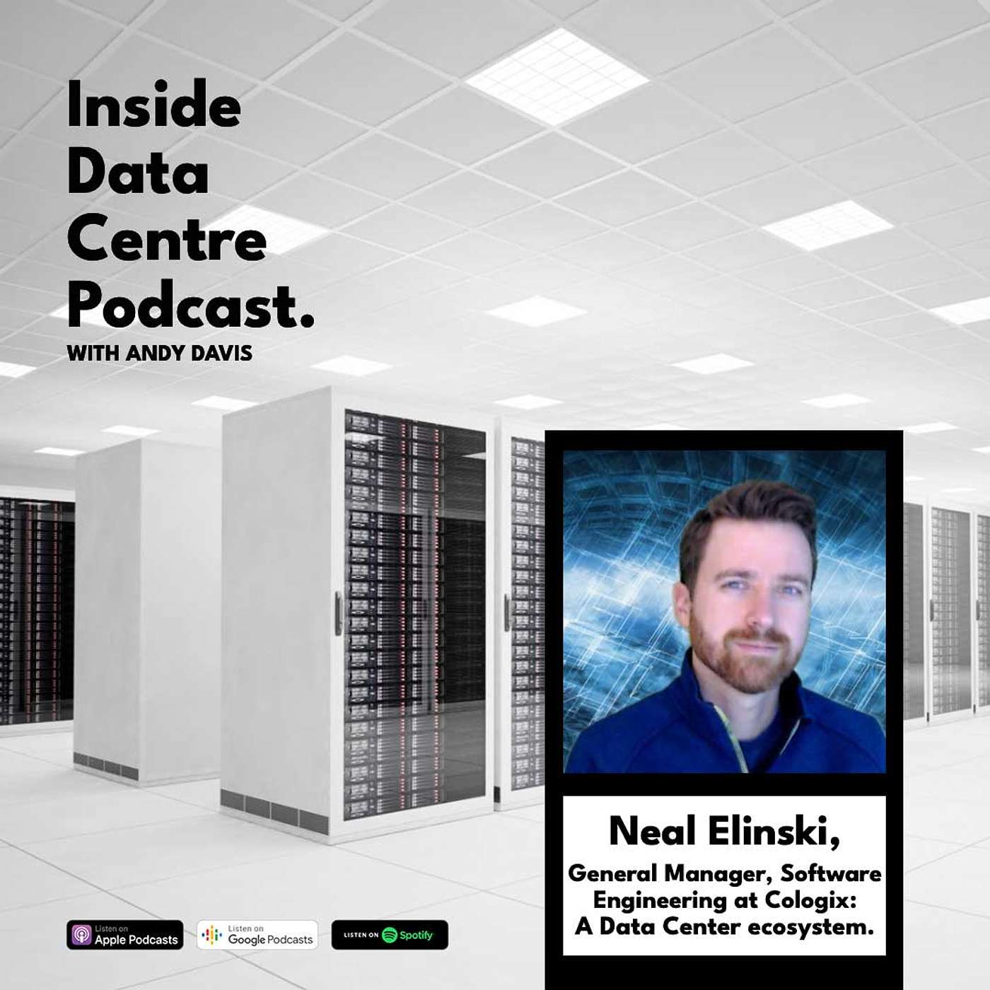 Neal Elinski, General Manager Software Engineering Cologix: A Data Center Ecosystem