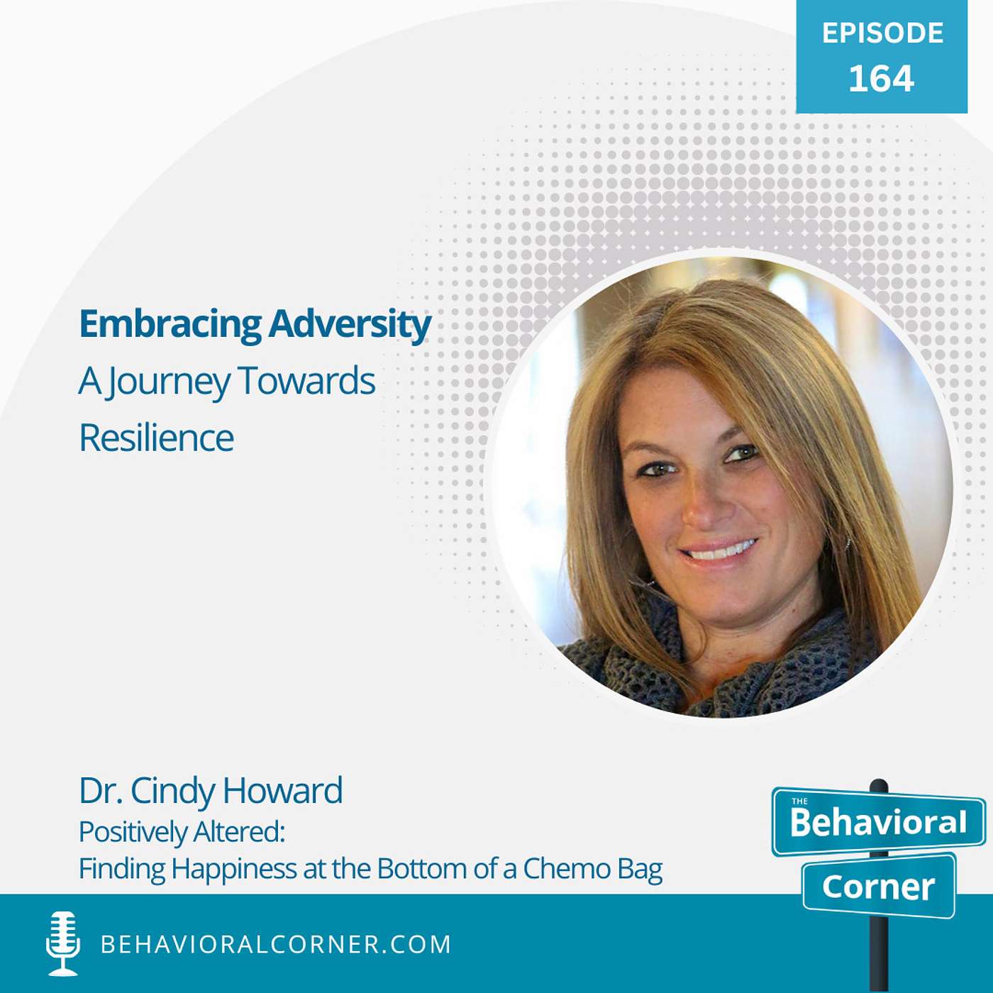 Embracing Adversity: A Journey Towards Resilience | Dr. Cindy Howard