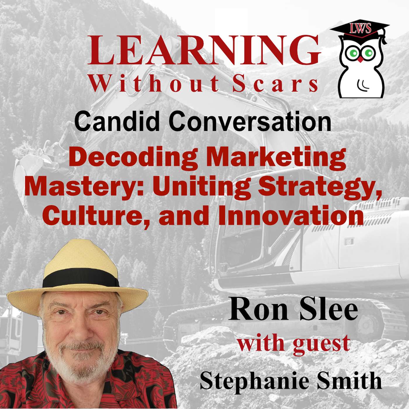 Decoding Marketing Mastery: Uniting Strategy, Culture, and Innovation with Stephanie Smith