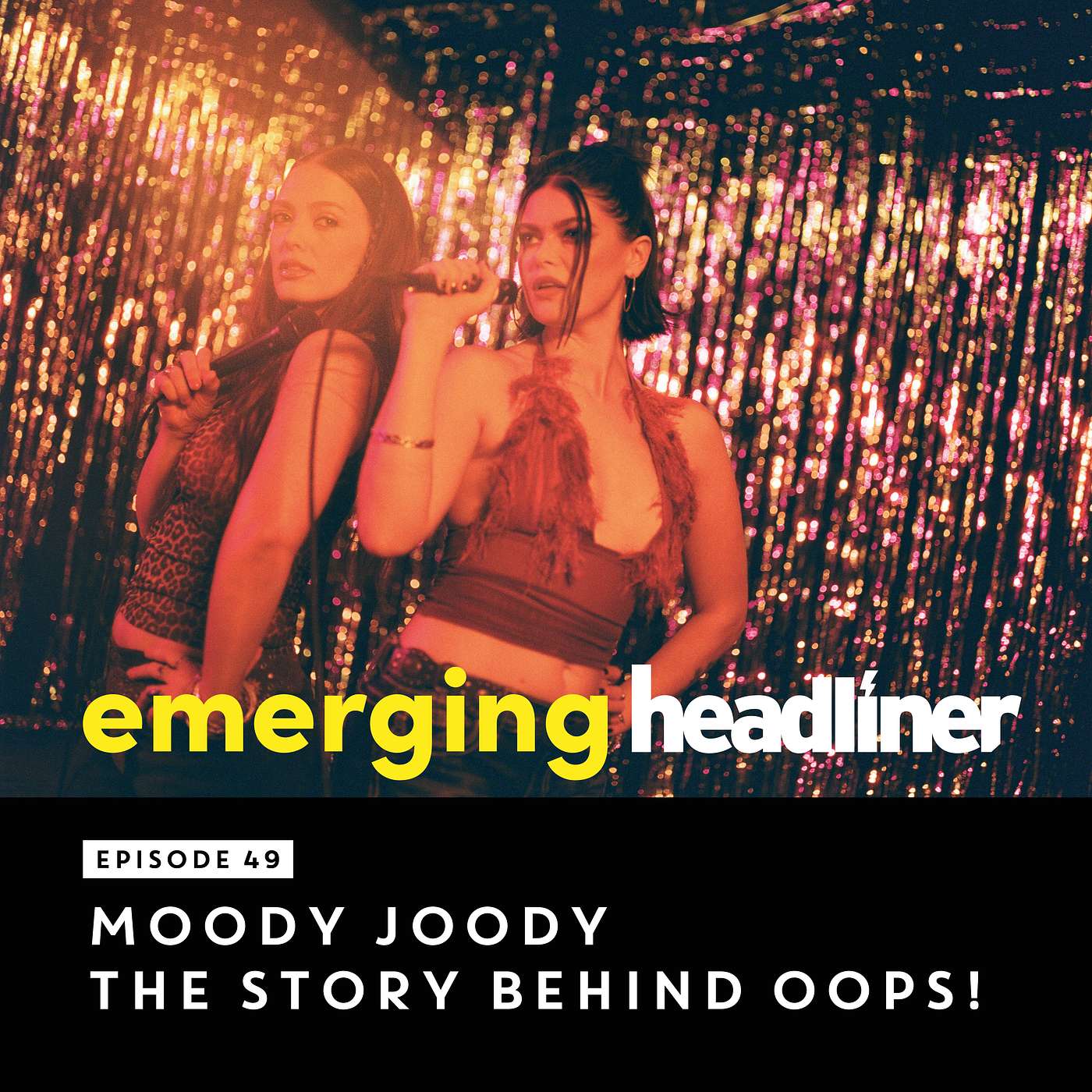 Emerging Headliner E49: Moody Joody: Meet the trio behind OOPS! Emerging Headliner E49: Moody Joody: Meet the trio behind OOPS!