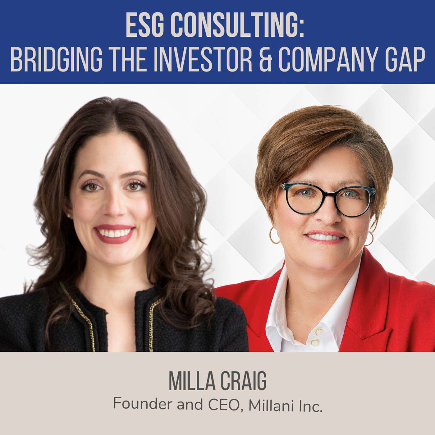 ESG Consulting: Bridging the Investor and Company Gap ft. Milla Craig (Millani Inc.)