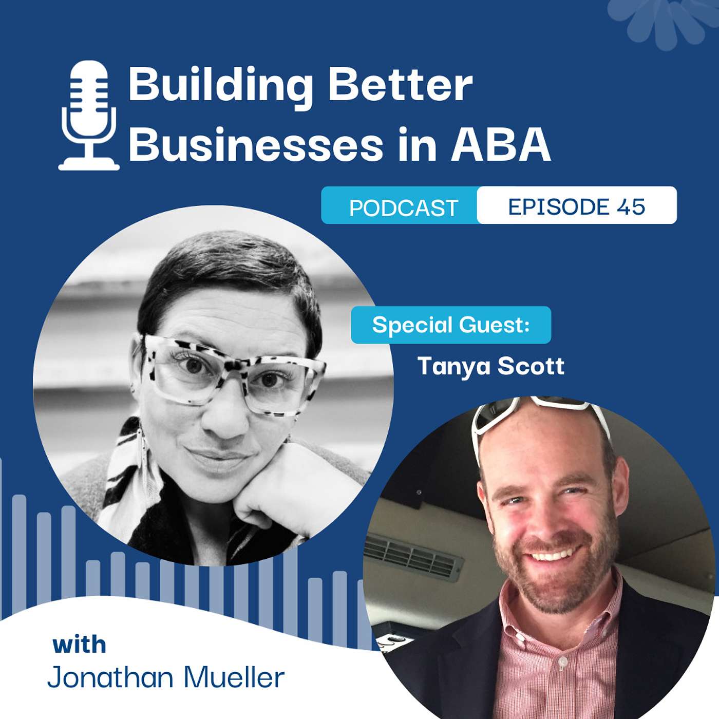 Building Better Businesses in ABA
