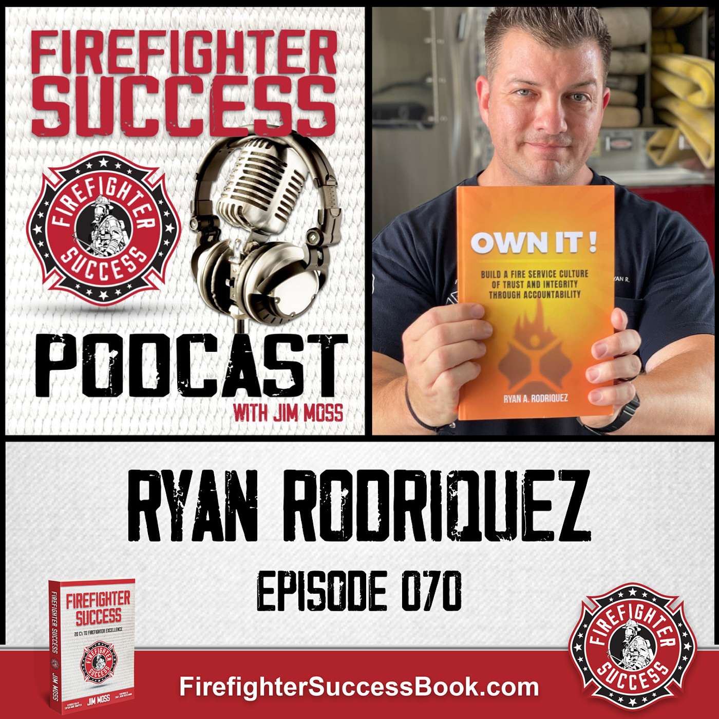 FIREFIGHTER SUCCESS PODCAST