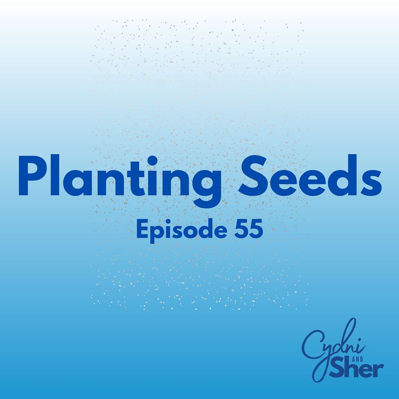 Planting Seeds