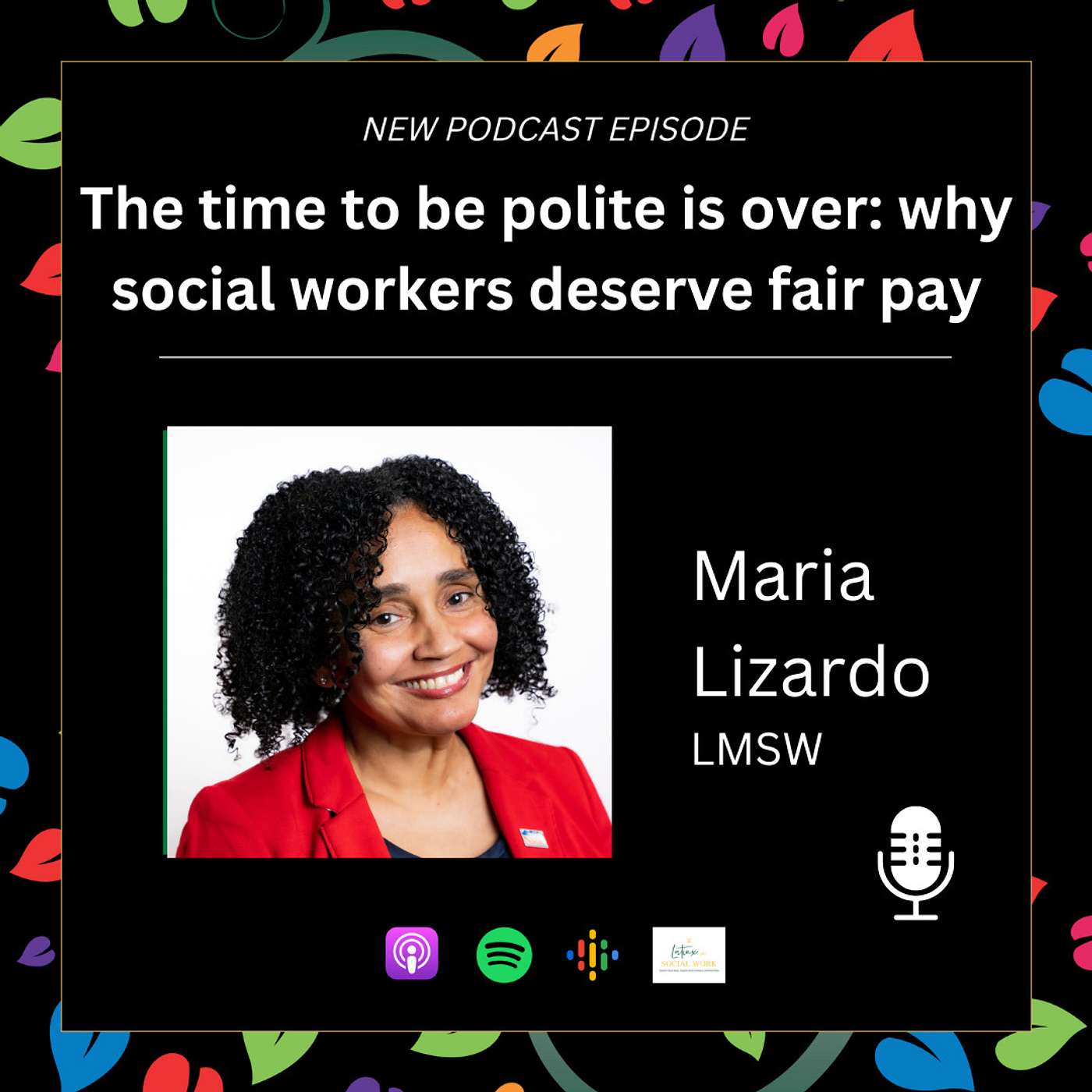 The Latinx/e In Social Work Podcast