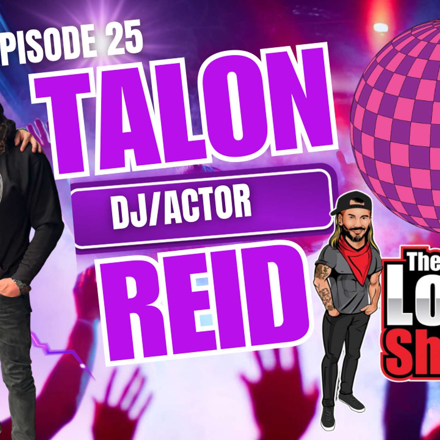 Episode 25: Talon Reid