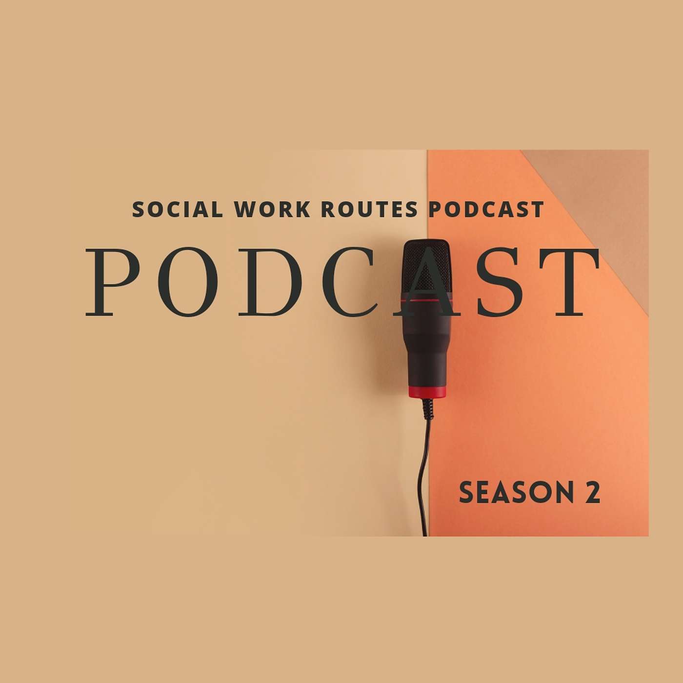 The Social Work Routes Podcast